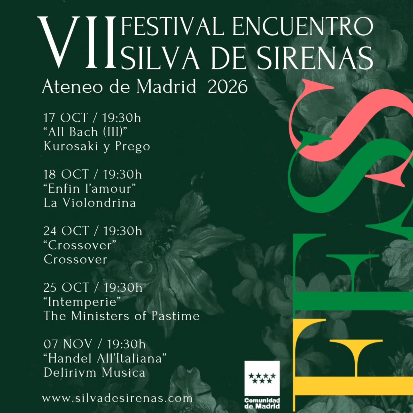 🎼 Programación del #FESSMadrid 2026!!!
Un año más para disfrutar de la #MúsicaAntigua
17 Oct /19 30h
~ All Bach (III) ~
Hiro Kurosaki e Ignacio Prego
18 Oct /19 30h
~ Enfin l,amour ~
La violondrina
24 Oct / 19 30h
~ Crossover ~
Crossover
25 Oct /19 30h
~ Intemperie ~
The Ministers of Pastime
7 Nov / 19 30h
~ Handel All'Italiana ~
Delirivm Musica
🎫Venta de abonos y entradas en
www.silvadesirenas.com
¡Os esperamos!
_______
#FESSMadrid #SilvaDeSirenas #UnEspacioParaElArte MúsicaAntigua EarlyMusic @culturacmadrid @ateneodemadrid @delirivmmusica @mariadelser @theministersofpastime @ignacio_prego Hiro Kurosaki @beamezua @diego_clave @ayto3cantos @cultura3c @revista360y5trescantos @sinsalirde3c