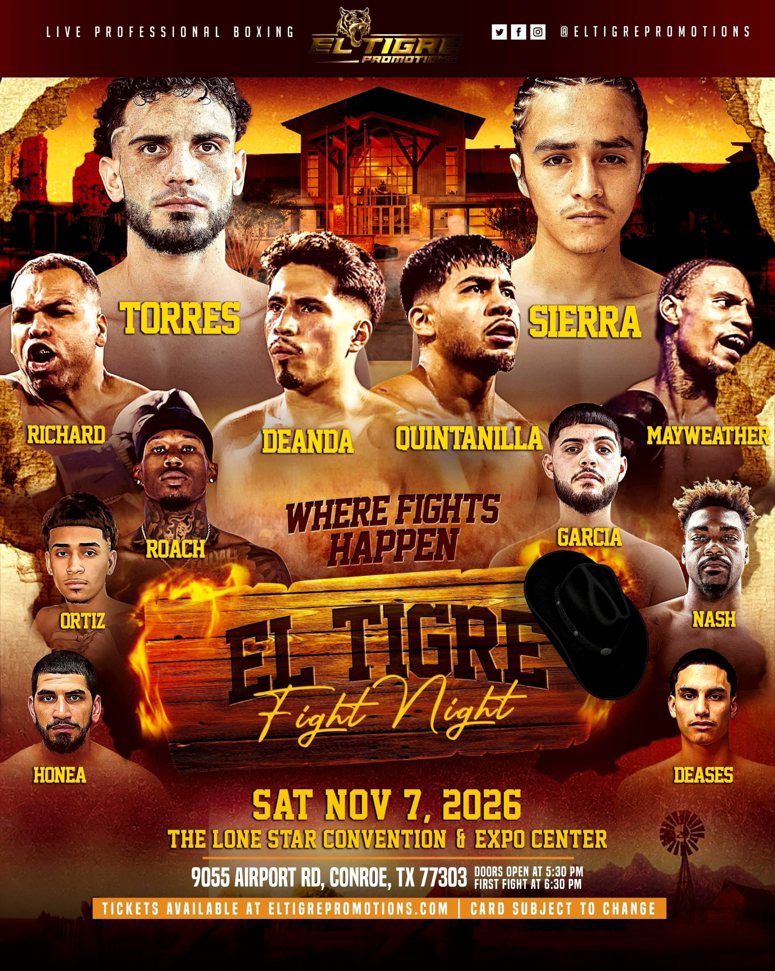 Tickets in Bio 🎟️
📅 Saturday, November 7, 2026
🚪 Doors Open: 5:30 PM
🥊 First Fight: 6:30 PM
📍 Lone Star Convention Center — Conroe, TX
EL TIGRE PROMOTIONS — “WHERE FIGHTS HAPPEN”
