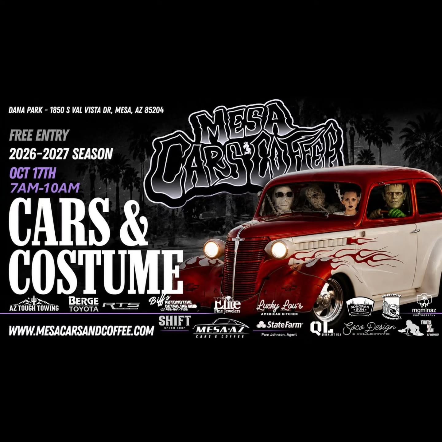 🎃 CARS & COSTUMES at Mesa Cars & Coffee! 👻
Things are getting spooky at Mesa Cars & Coffee!
For our special October edition, we’re turning up the Halloween spirit! Bring your coolest, creepiest, weirdest, and most outrageous rides and dress them up for the occasion.
Have a hearse, movie or TV car, superhero ride, monster machine, or something totally unique? This is your chance to show it off!
🎃 Decorate your ride
🍬 Bring candy for Trunk-or-Treat
👻 Come in costume
🚗 Check out hundreds of amazing cars
🎶 Enjoy music, raffles & breakfast treats
Whether your ride is scary, spooky, or just plain awesome, bring your car-monstrosity and join the Halloween fun!
🚗 What’s Happening?
Mesa Cars & Coffee returns every 3rd Saturday from September through April at Dana Park Shopping Center. Come experience one of the Valley’s biggest and most diverse car gatherings, featuring everything from classics and muscle cars to exotics, trucks, imports and everything in between.
📅 When
7:00 AM – 10:00 AM
Every 3rd Saturday
📍Where
Village Square at Dana Park
1850 S. Val Vista Dr.
Mesa, AZ 85204
🤝 2026–27 Season Sponsors
AZ Tough Towing • Berge Toyota – Rugged Trail Series • Biff's Automotive Detailing • Copperstate Trailer Rentals • Elite Fine Jewelers • Lucky Lou's American Kitchen • MGMINAZ Photography • Pam Johnson – State Farm Insurance • Quick Lift USA • Shift Speed Shop • SoCo Design & Collective • Sonoran Sun Heating & Cooling • That’s My JAM DJ Services
⚠️ Important Notes
- All makes and models are welcome!
- No unauthorized vendors or solicitations, please.
- Please be respectful of our neighboring businesses and the sponsors who help make Mesa Cars & Coffee possible.
Get your ride ready, grab some candy, and come celebrate Halloween with us! 🎃
For event details, visit www.mesacarsandcoffee.com
#MesaCarsAndCoffee #CarsAndCoffee #Halloween #MesaAZ #AZCarScene Trunkortreat DanaPark