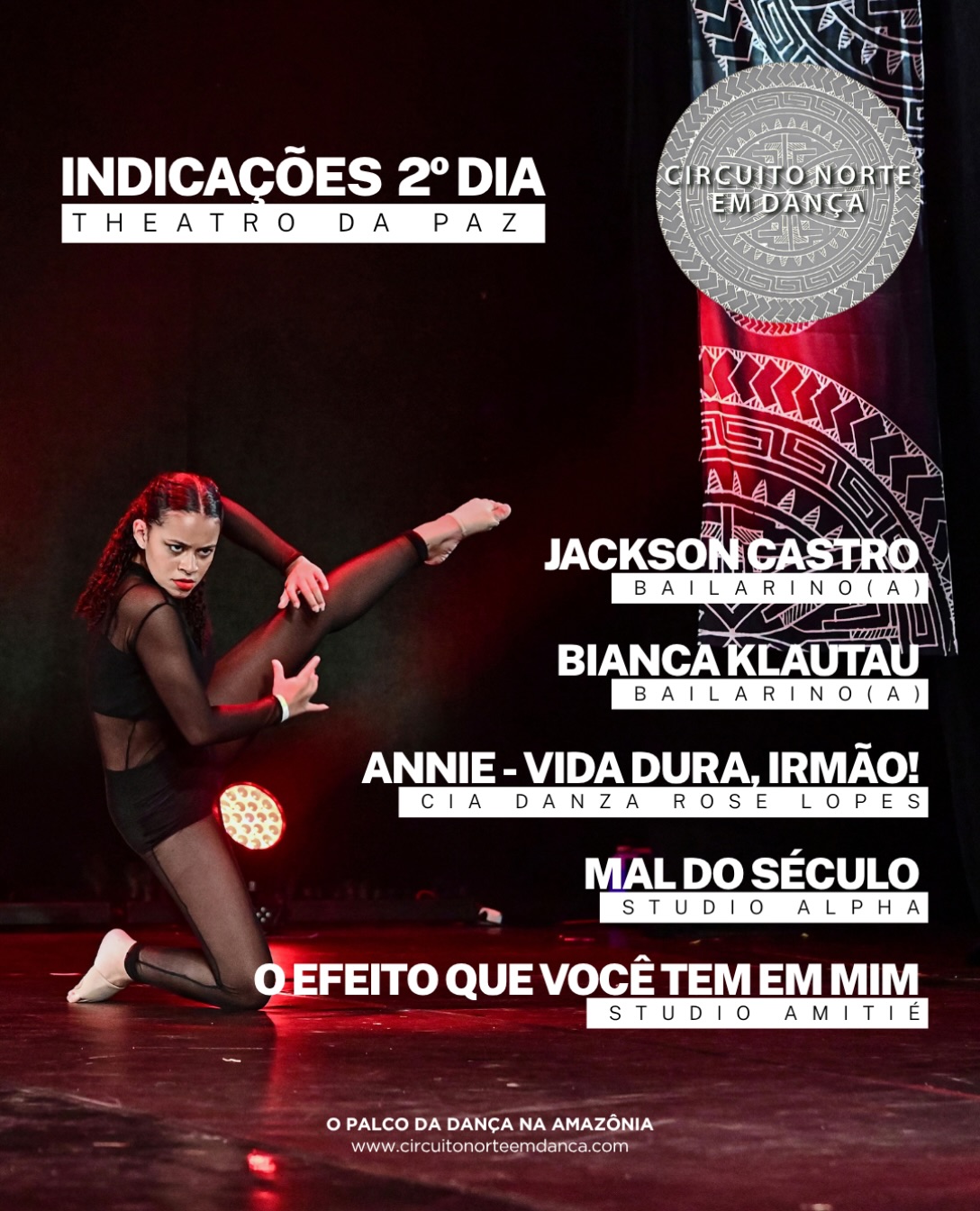 🔥 INDICAÇÕES DO 2º DIA — THEATRO DA PAZ 🔥
O segundo dia do Circuito Norte em Dança foi mais uma noite de muita potência, técnica e emoção no palco do Theatro da Paz. ✨
Confira os trabalhos e bailarinos indicados: Jackson Castro, Bianca Klautau, “Annie – Vida Dura, Irmão!”, da Cia Danza Rose Lopes, “Mal do Século”, do Studio Alpha, e “O Efeito Que Você Tem em Mim”, do Studio Amitié.
Parabéns a todos os artistas que fizeram desta noite mais um encontro especial com a dança! 💃🏽🌿
Circuito Norte em Dança — O palco da dança na Amazônia.