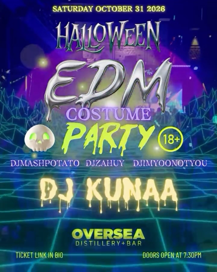 🚨 UPDATE: NOW 18+! 🚨
🎃🔊 OVERSEA HALLOWEEN EDM PARTY 🔊🎃
OCTOBER 31 • OVERSEA DISTILLERY
The Halloween group chat just got BIGGER. 👻🔥
Our October 31 party is now open to everyone 18 and over!
Wear your favorite, CRAZIEST costume and get ready for four DJs, Halloween-themed EDM, and a full night on the dance floor!
🎧 DJ Mashpotato
⚡ DJ Zahuy
💥 DJ IMYOONOTYOU
🌟 FEATURED DJ KUNAA
🎃 Costume contest — GIFT FOR BEST COSTUME!
🔥 Dance competition
💃 Dance performances
📸 Photobooth
🛍 Merch & more
🍸 Halloween-themed cocktails for guests 21+
🎟 GENERAL ADMISSION: $15
🥂 VIP TABLE: $300 FOR 6 GUESTS
✨ 6 admissions + dedicated VIP seating
🍾 1 bottle service — alcohol service for guests 21+ only
⚡ 6 Red Bulls
🍊 Orange juice & cranberry juice
🚨 ONLY 6 VIP TABLES AVAILABLE!
🚪 Doors open at 7:30 PM
🔊 Party starts at 8 PM
🪪 18+ to attend | 21+ for alcohol
🎟 Tickets on Eventbrite
Send this to your Halloween crew—then start planning those costumes. We’ll see you on the dance floor! 🎃🔥
#OverseaHalloweenParty #OverseaDistillery #halloweenedm #halloweenparty #halloweenevent