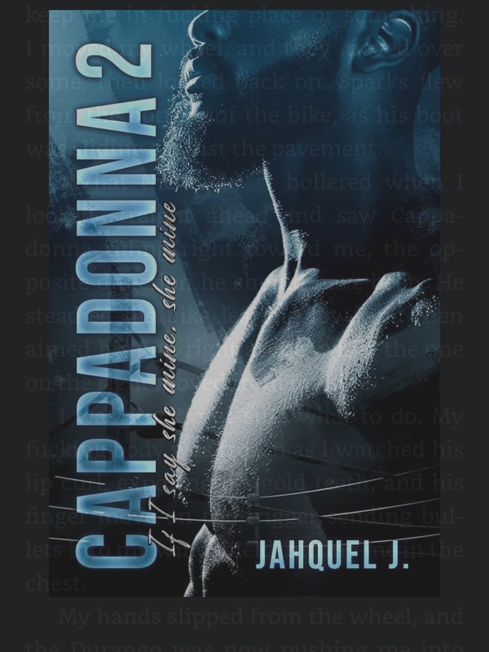 “Cappadonna 2”
Jahquel J.
#maggieskorner #urbanromance #cappadonna #blacklovestories #bookstagram