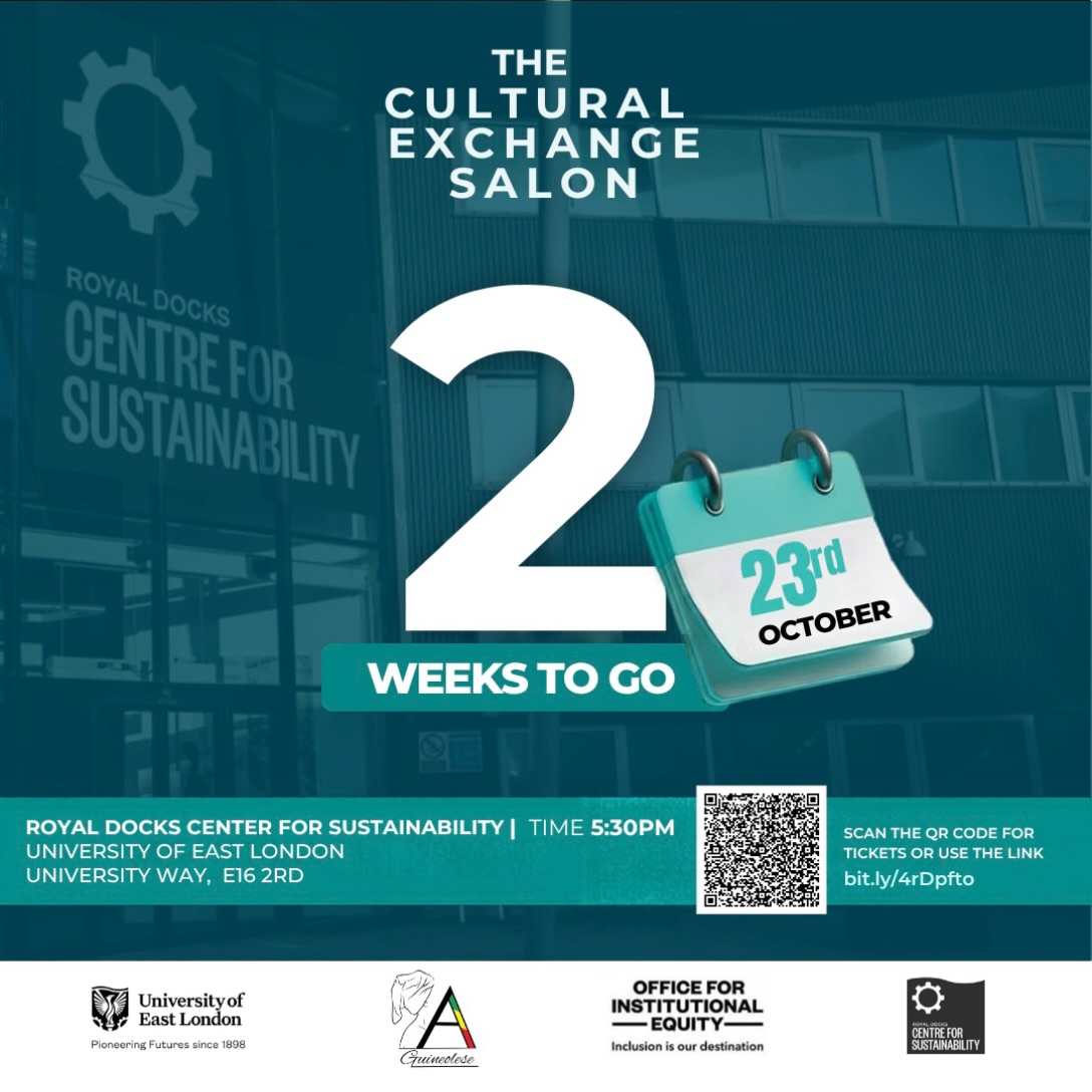 2 WEEKS TO GO! ⏳
The countdown is officially on for The Cultural Exchange Salon 2026!
Join us for an evening of culture, conversation, heritage, networking & exchange at the University of East London.
📍 Royal Docks Centre for Sustainability
📅 Friday 23 October | 5:30PM
Spaces are limited — reserve yours now.
#CulturalExchangeSalon #LaGuinéolese #BlackHistoryMonthUK #UEL #blackhistorymonth