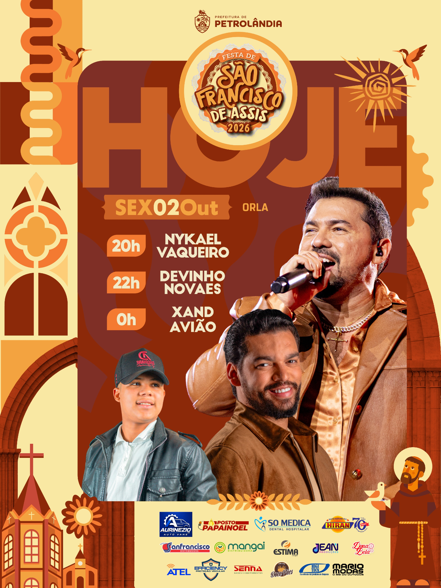 SEXTOU com o Comandante pousando em Petrolândia! 🔥🕺
Nossa última noite de festa começa assim:
20h — Nykael Vaqueiro
22h — Devinho Novaes
0h — Xand Avião
Prepare o coração, porque essa noite promete! 🚀
#FestaDeSãoFrancisco2026 #Petrolândia #NykaelVaqueiro #DevinhoNovaes #XandAviao