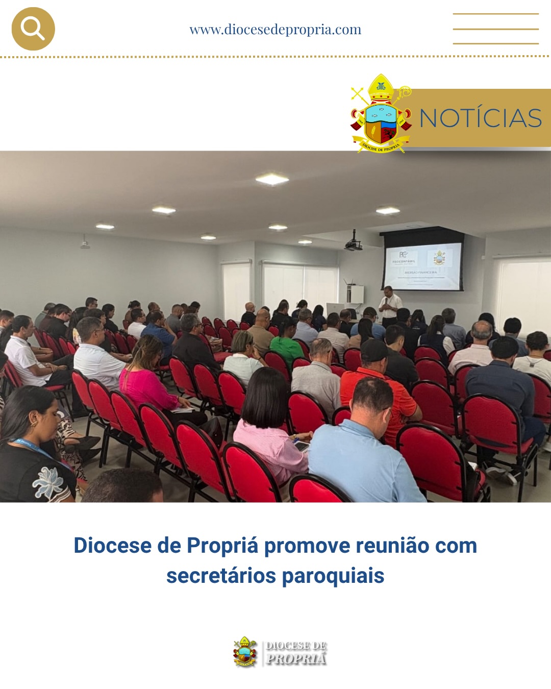 Na manhã do dia 30 de setembro, a Cúria Diocesana recebeu os secretários paroquiais para uma reunião promovida pela Procontábil, em parceria com a Administração Diocesana.
O encontro contou com a presença de Dom George Muniz, Padre Márcio, párocos, equipe administrativa, equipe da Procontábil e do advogado Dr. Rodrigo, proporcionando um importante momento de diálogo e orientações sobre a gestão paroquial.
Confira a matéria completa no site da Diocese de Propriá.
