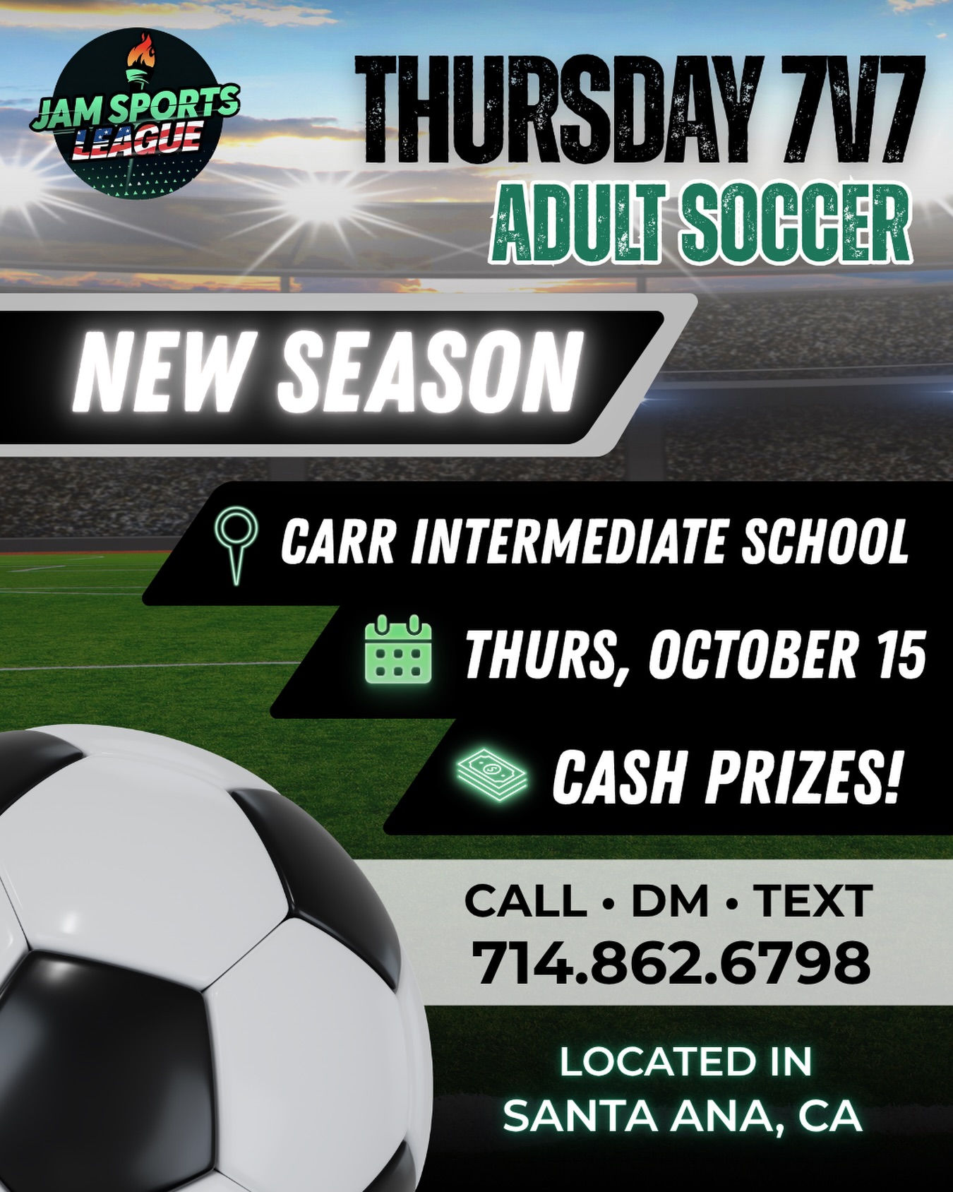 🚨 THURSDAY ADULT SOCCER IS BACK ⚽️🔥
A NEW SEASON kicks off October 15 👏🔥
Get your squad together for competition, big matchups, and cash prizes!
🗓️ Starting October 15
⚽️ Adult League
🏆 Thursdays Nights
Think your team is ready? Sign up today!
📲CALL • DM • TEXT TO REGISTER
#soccerleague #adultsoccer #santaana #jamsportsleague