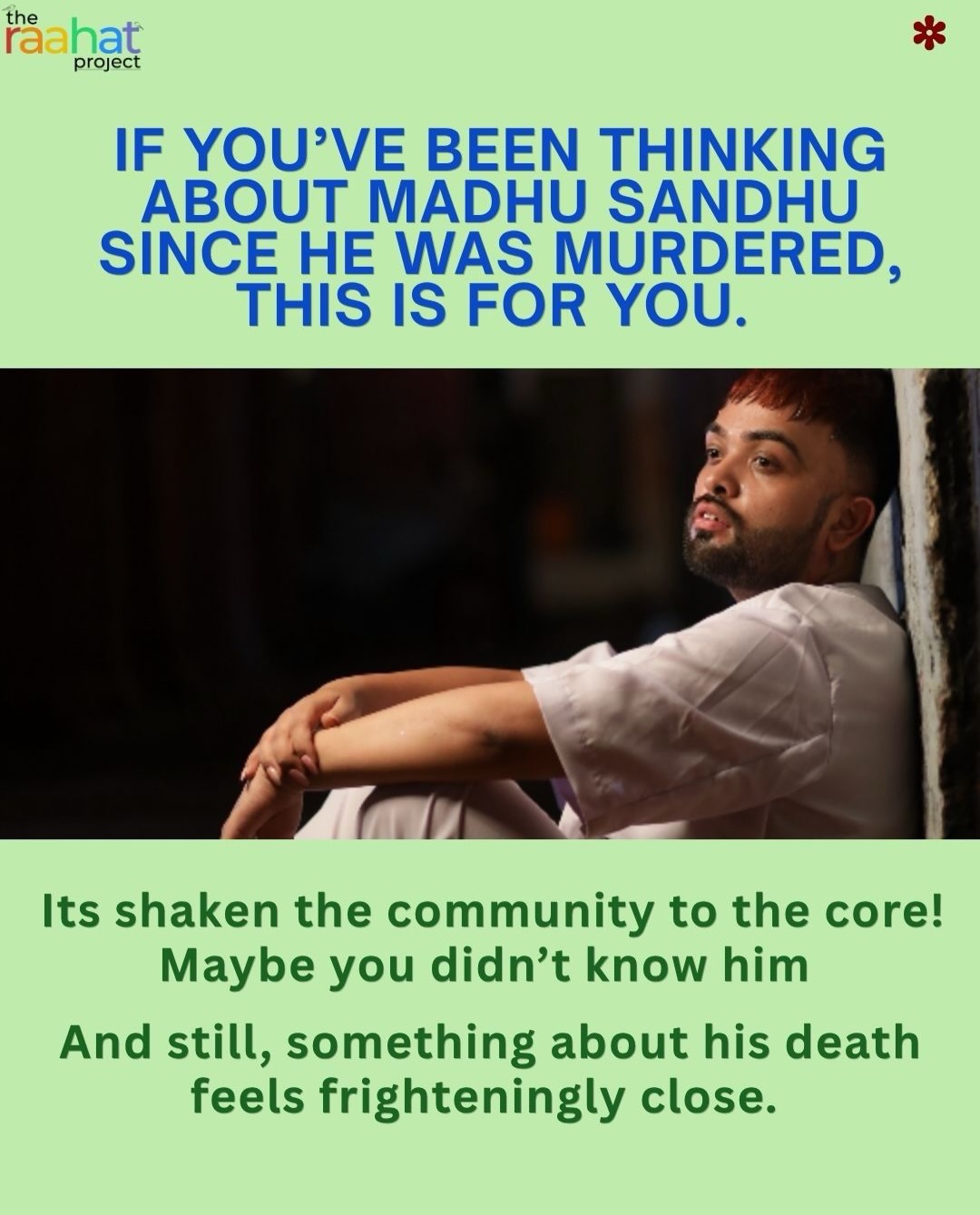 Some incidents don’t stay in the news. They stay with us in our thoughts, our fears, and the questions we don’t always know how to ask.
If Madhu’s death has affected you deeply, be gentle with yourself. You don’t have to face those feelings alone.