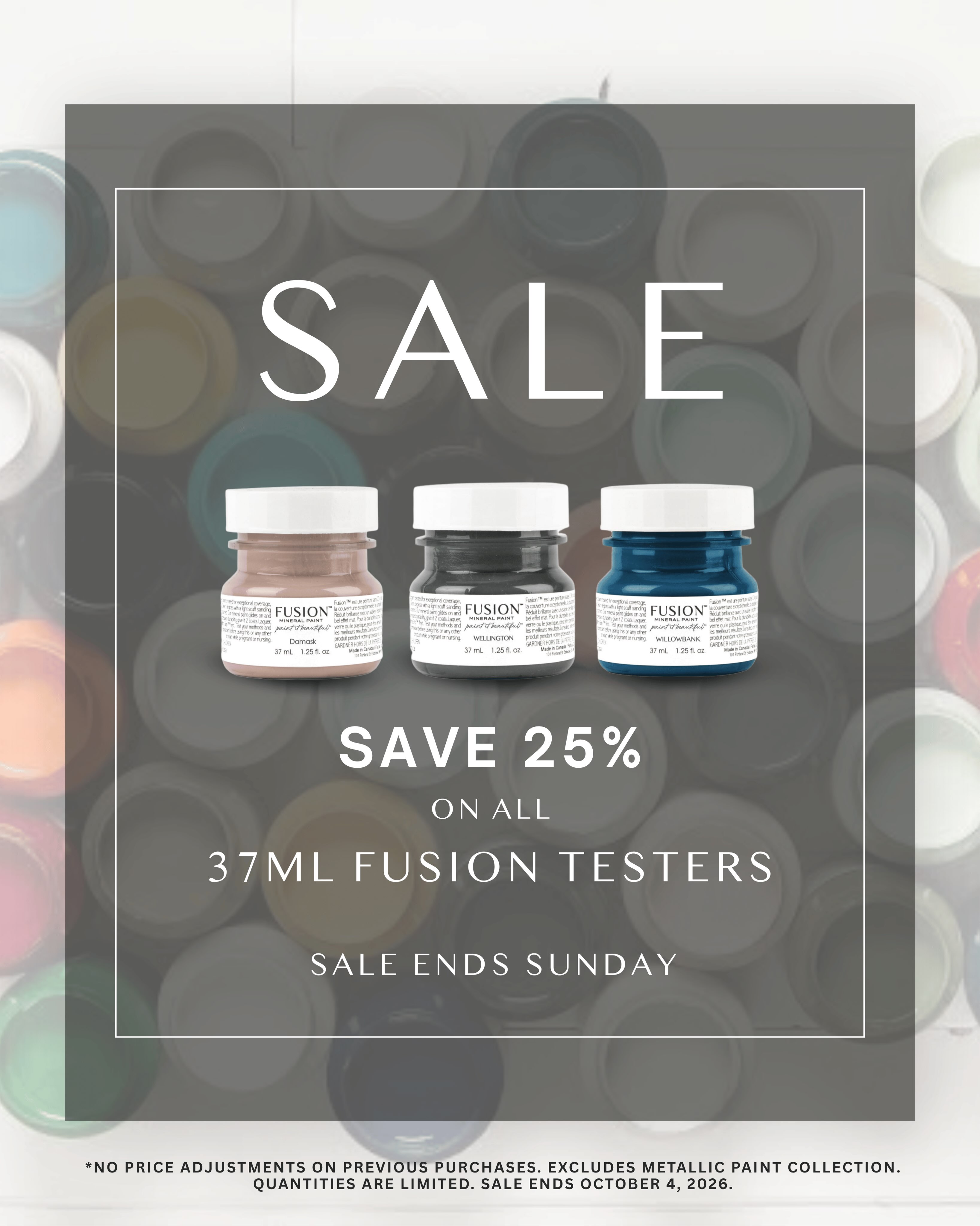 Not sure which colour to choose? π¨ Now is the perfect time to test a few!
Our 37 mL Fusion Mineral Paint testers are 25% off until Sunday! Try a few shades, find your favourite, and paint it beautiful β¨
** No price adjustments from previous purchases. Sale excludes metallic paint collection. Sale ends Sunday, Oct. 4