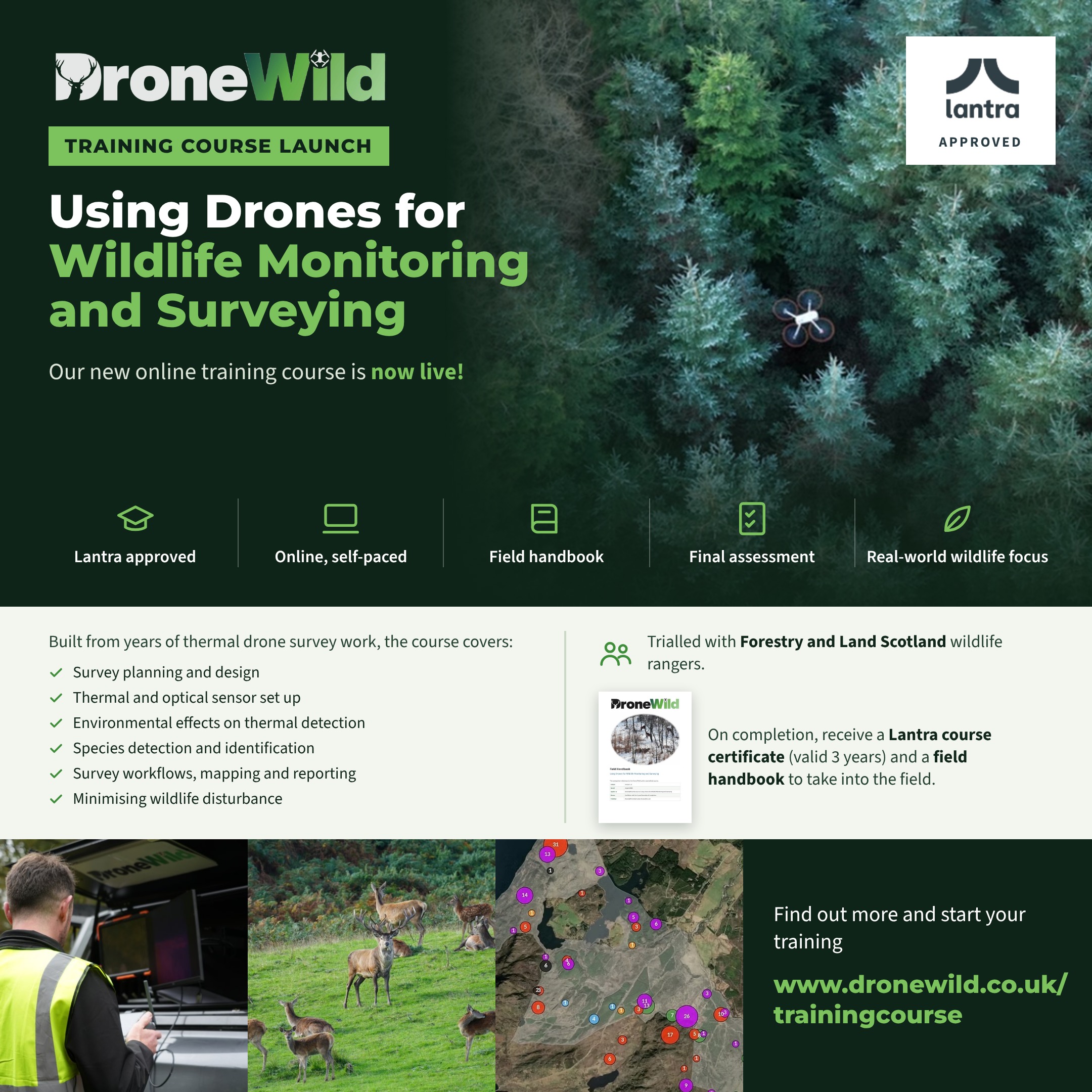 We’re delighted to have contributed our experience and expertise to @_dronewild ’s new @lantrauk -accredited course in drone wildlife surveying, which is now live.
At BH Wildlife Consultancy, drones and thermal imagery have been part of our wildlife survey work for years. We’ve carried out surveys across hundreds of thousands of hectares, from large-scale deer counts to bird and habitat surveys, developing practical methods for collecting and interpreting reliable wildlife data.
We’ve brought that experience directly into the course, sharing the approaches, survey techniques and lessons learned from real-world projects across the UK.
The course includes:
✅ Fully online, self-paced training
✅ Lantra-accredited certificate, valid for 3 years
✅ Practical wildlife surveying knowledge and real-world examples
✅ Field handbook for use during surveys
✅ Suitable for existing drone pilots new to wildlife applications
Find out more and enrol via the DroneWild website.
#ThermalDrones #wildlifesurvey #DeerSurvey #wildlifemonitoring #ecology #dronetraining #lantra #DroneWild #bhwildlifeconsultancy