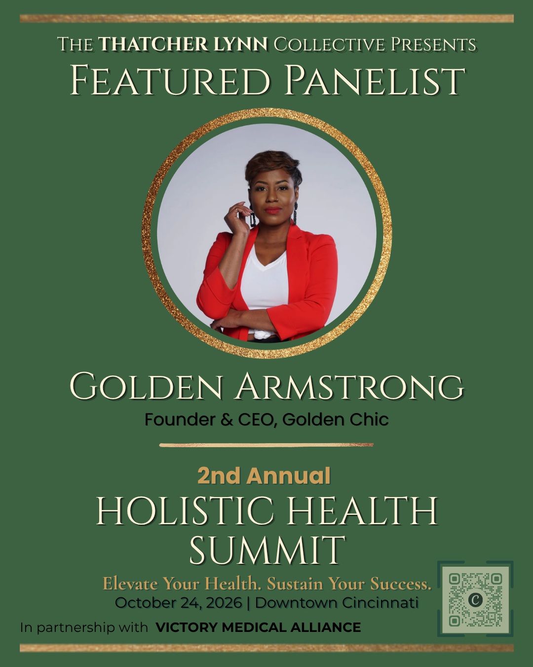 Leadership asks more of us than ambition—it asks us to stay connected to ourselves while we build.
We’re honored to welcome Golden Armstrong, Founder & CEO of Golden Chic, as a panelist for the 2nd Annual Holistic Health Summit.
Golden is an entrepreneur, business leader, mentor, and community builder whose work is rooted in helping women lead with confidence, intention, and purpose. Through Golden Chic and her broader work, she has created space for women to strengthen both the personal and professional foundations that make meaningful growth possible.
On the Main Stage, Golden will bring perspective on what it looks like to navigate leadership, evolving markets, and the demands of entrepreneurship without losing sight of your value, well-being, or the life you want your work to support.
Because success should not require you to abandon yourself in the process.
Join us on Saturday, October 24 for the 2nd Annual Holistic Health Summit.
Have you registered yet?