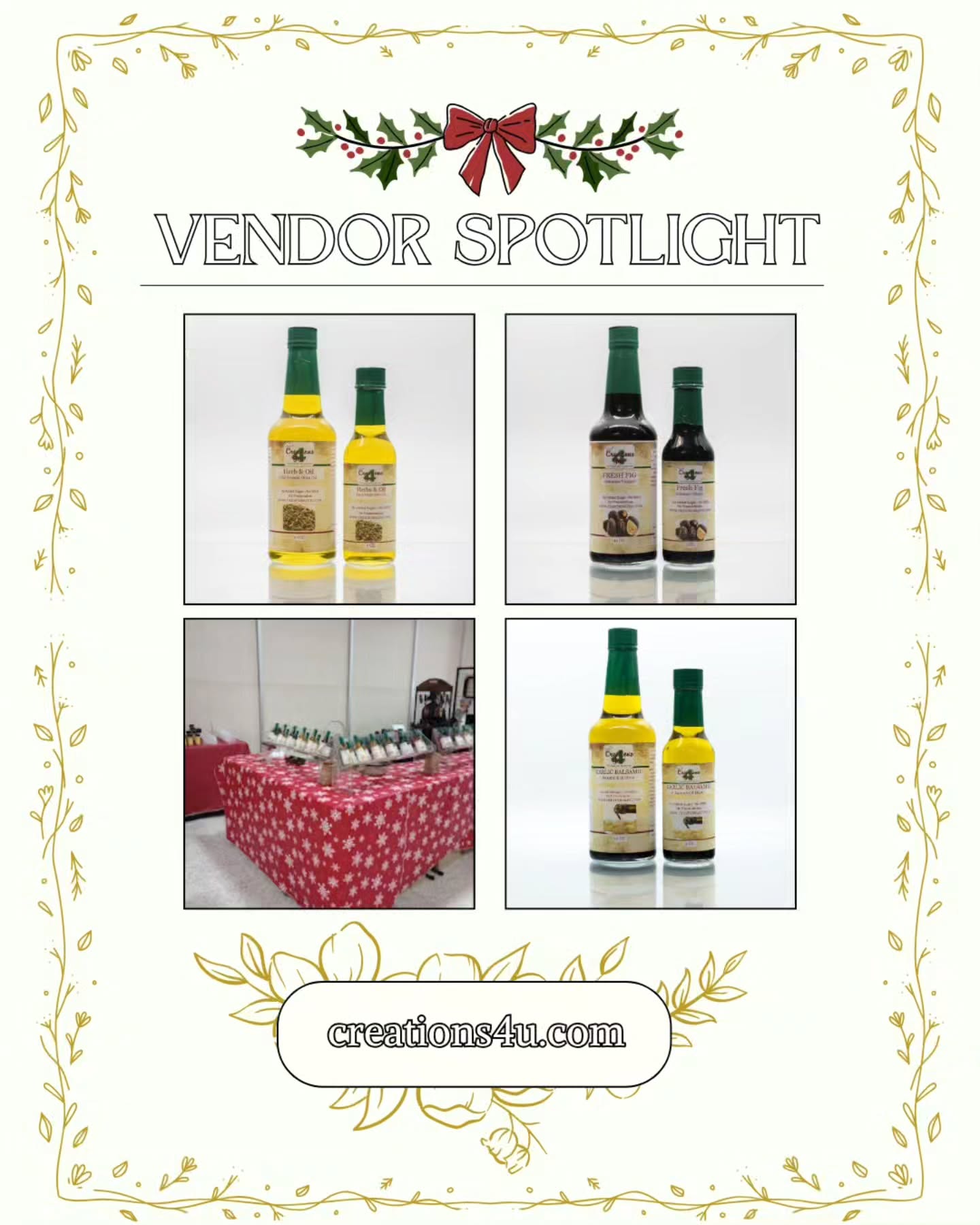 👋 Meet Creations 4 You!
📍Based in Kamiah, Idaho
💌 Creations 4 You make clean and fresh balsamic vinegar, olive oil, and seasonings. They value providing tasty and affordable products to the community. “We make you the gourmet!”
🫒 Give their products a try at the S’Wheat Farm Holiday Vintage Market!
November 13th at 5:30pm & 14th at 9:00am at Latah Fair Grounds.