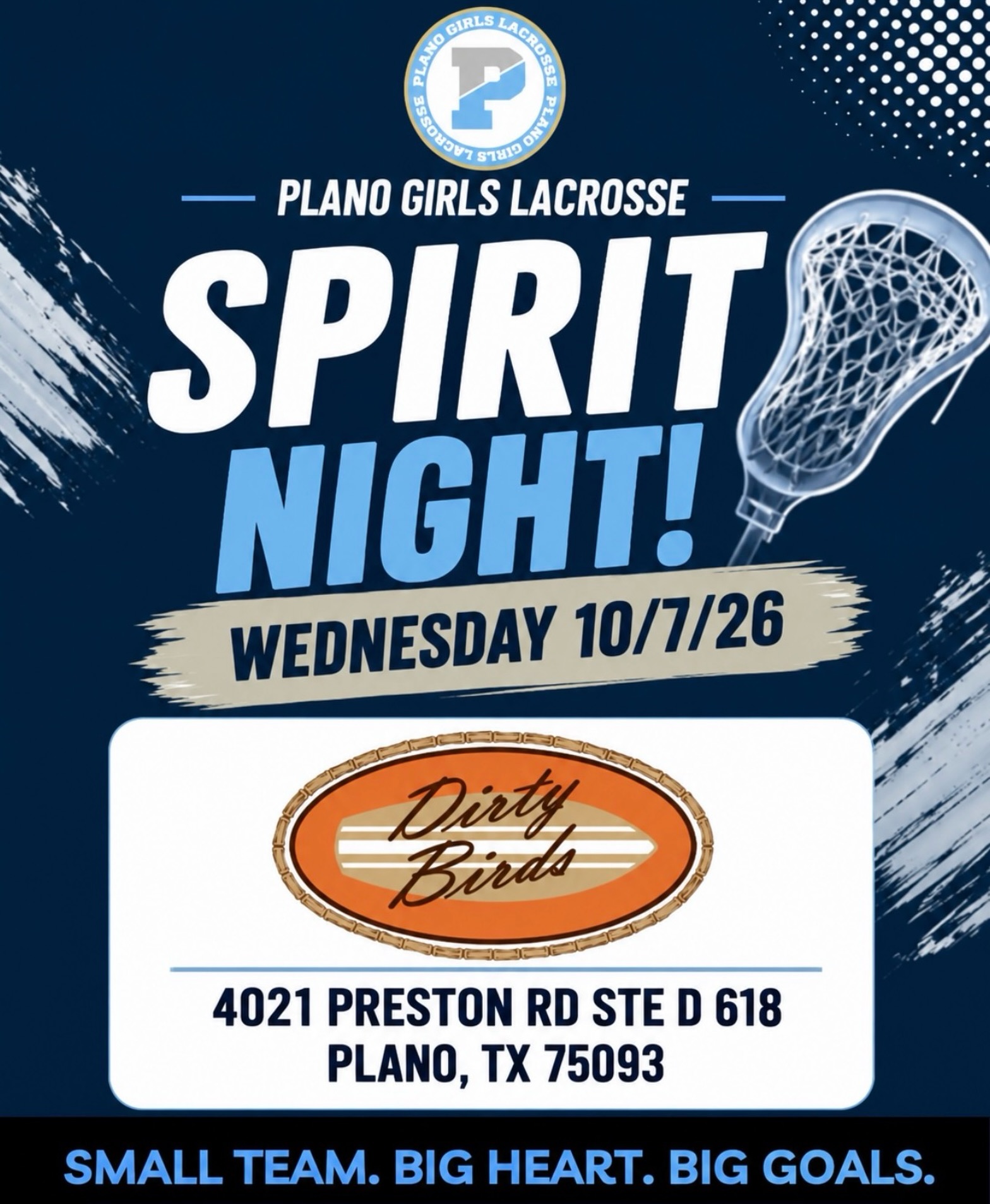****SPIRIT NIGHT****
Come out to Dirty Birds on Wednesday, 10/7/26 6pm-9pm to support Plano Girls Lacrosse! Pick up dinner and DON’T FORGET to mention Plano Girls Lacrosse for a portion of the proceeds to help our program continue to grow!
@dirtybirdsplano