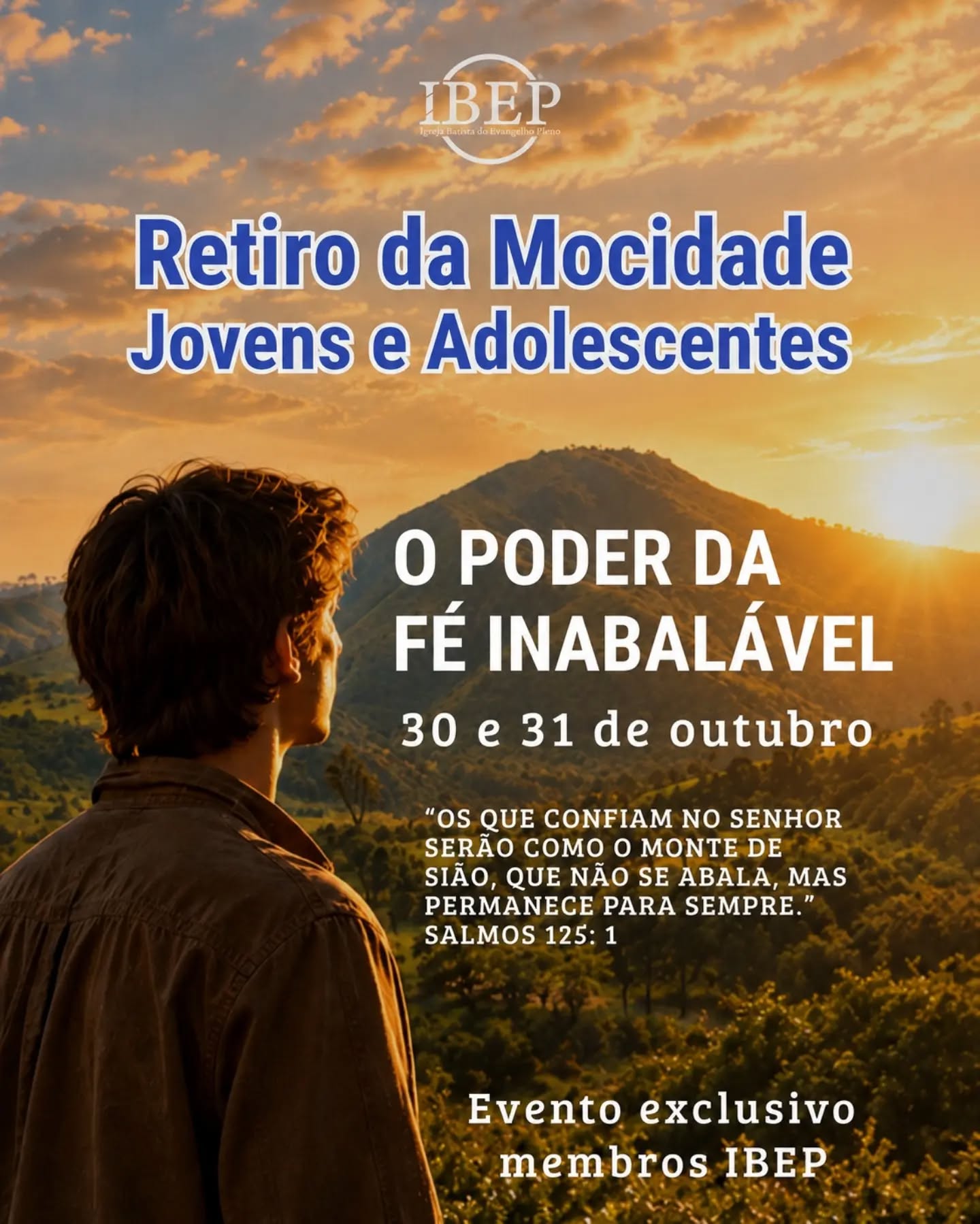 🗓 RETIRO DA MOCIDADE - JOVENS E ADOLESCENTES
TEMA: O PODER DA FÉ INABALÁVEL
Dias 30 e 31/10 teremos a oportunidade de aprendizado e comunhão!
Inscrições no Departamento Social!
O Evento é exclusivo para membros da IBEP.
Com carinho
@ibep.uberlandia
#retiromocidadejbep #fe #jovenseadolescentes