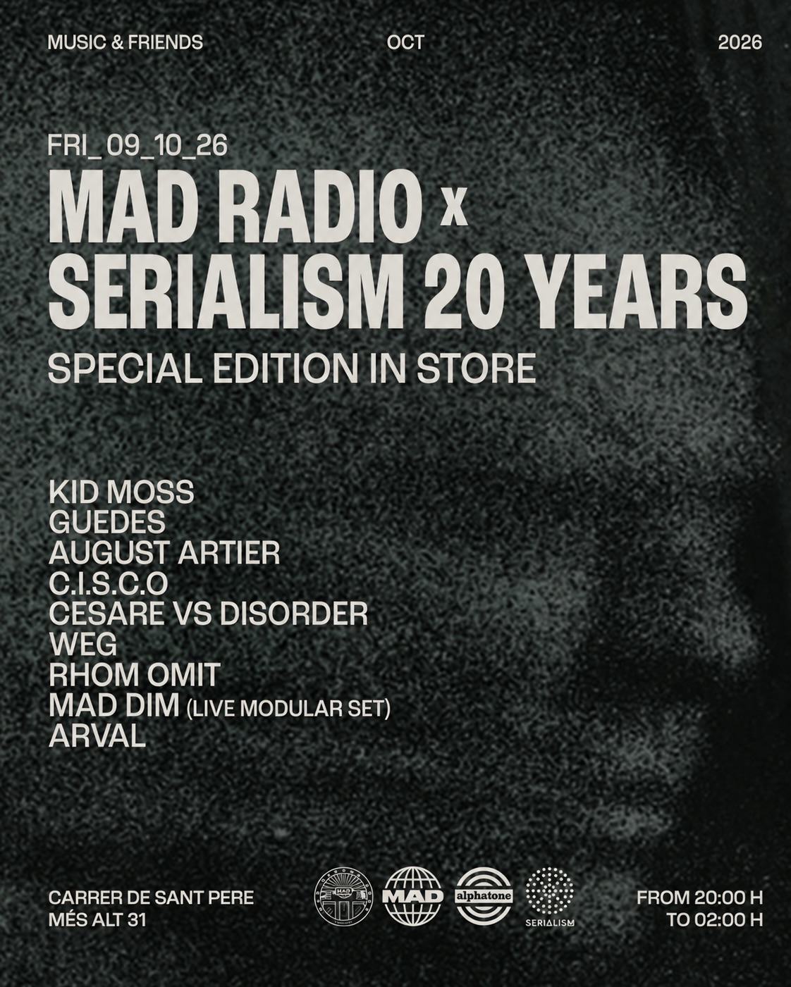 20 YEARS OF SERIALISM -> BARCELONA 🇪🇸
Three stops across two days celebrating two decades of the label with our extended family.
09.10 @madradiobarcelona
10.10 @bridge48studios
10.10 @macarenaclubbarcelona
From daytime to late night, see you around Barcelona! 🔥