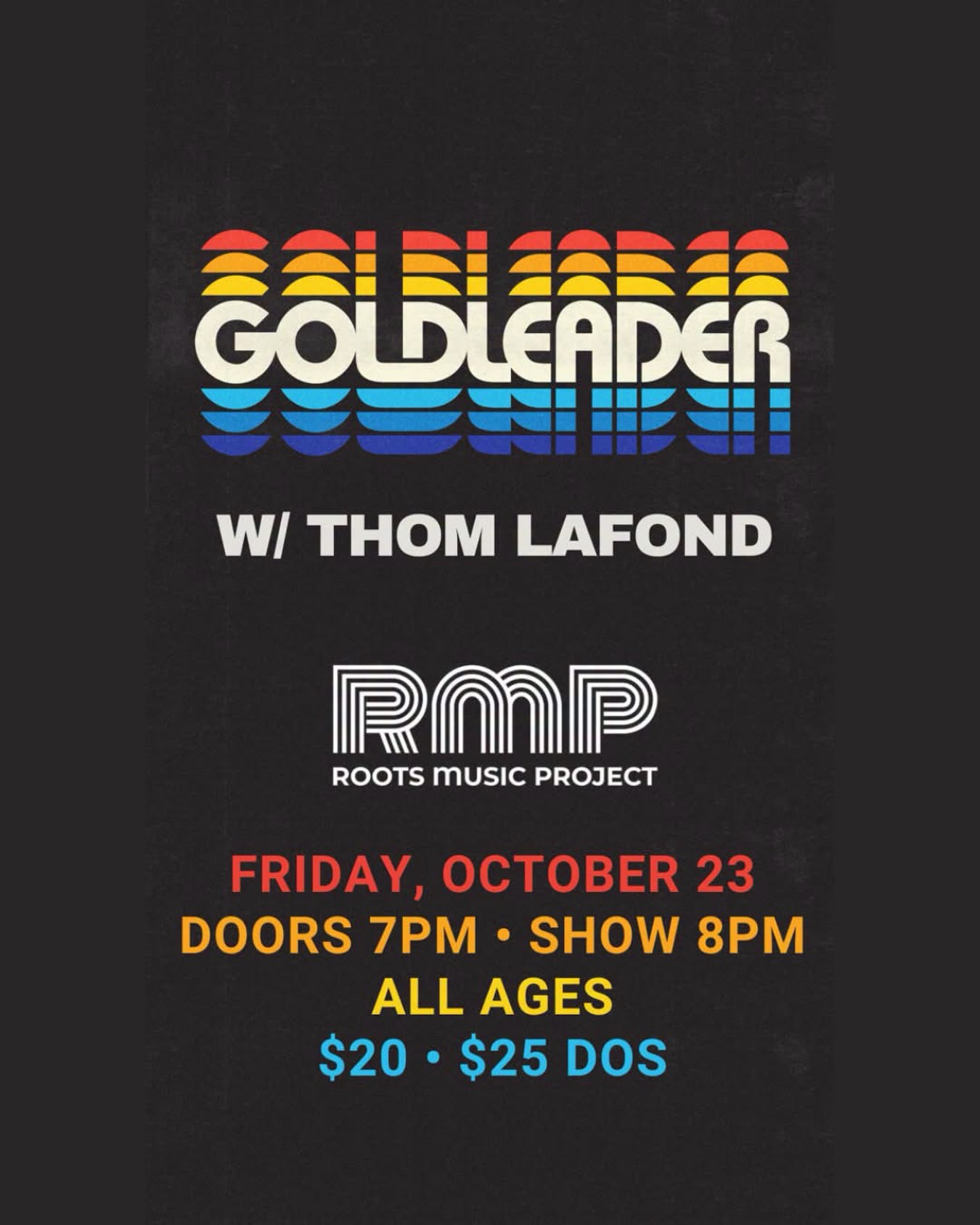 ๐บ Gold Leader + Thom LaFond at Roots! ๐บ๐ฅ
Join us on Friday, October 23rd for a night packed with jazz, funk, and serious groove. ๐ถ
Denverโs Gold Leader brings six musicians, wall-to-wall horn arrangements, innovative songwriting, and the kind of energy that gets the whole room moving. ๐ทโจ
Opening the night is rising artist Thom LaFond @thomlafond ๐ค
โฐ Starts at 8:00 PM
๐๏ธ Get your tickets at: RMPtix.com
.
.
.
#JazzFunk #LiveMusicBoulder #ColoradoMusic #BoulderEvents #RootsMusicProject