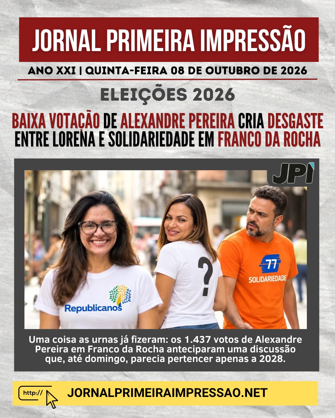 BASTIDORES | O desempenho eleitoral de Alexandre Pereira (Solidariedade) em Franco da Rocha gerou desgaste interno na legenda. Mesmo com o apoio ativo e a participação direta da prefeita Lorena Oliveira na campanha, o presidente estadual do partido obteve apenas 1.437 votos na disputa por uma vaga na Câmara dos Deputados, número considerado aquém do investimento político e estrutural feito na cidade.
O resultado causou desconforto na direção da sigla, intensificado pelo contraste com a votação de Renata Sene (Republicanos). Também aliada da prefeita, Renata somou 8.504 votos no município e foi eleita deputada estadual.
A disparidade na transferência de votos acendeu o alerta nos bastidores do Paço Municipal em relação ao projeto de reeleição de Lorena em 2028. Interlocutores já ventilam o Republicanos como uma possível rota partidária, o que pode redesenhar o arco de alianças da gestão municipal para a próxima eleição.