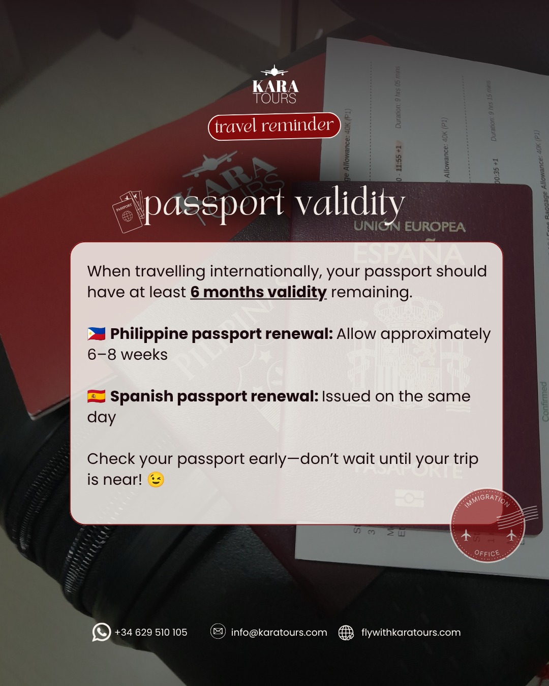 Your trip shouldn’t start with a passport problem. 🛂✈️
Before booking an international flight, check your passport expiry date and the validity required by your destination. Some countries require additional validity beyond your travel dates.
If renewal is needed, give yourself enough time and don’t leave it until the last minute.
🇵🇭 Philippine passport renewal: Allow approximately 6–8 weeks
Get appointment: https://www.philembassymadrid.com/passport-appointments
🇪🇸 Spanish passport renewal: Issued on the same day
Get appointment: https://www.citapreviadnie.es/citaPreviaDni/
Need help planning your next trip? Get in touch with us.
📨 Messenger: m.me/karatours.es
📲 WhatsApp: wa.me/34629510105
📍 Avda. Oriental, Plaza Juan Macias, 29670 San Pedro Alcantara, Marbella, Málaga
🗺️ https://maps.app.goo.gl/VNcYiKrY3GhUwbnL8
#KaraReminds #KaraTours #TravelReminder #TravelTips #Passport