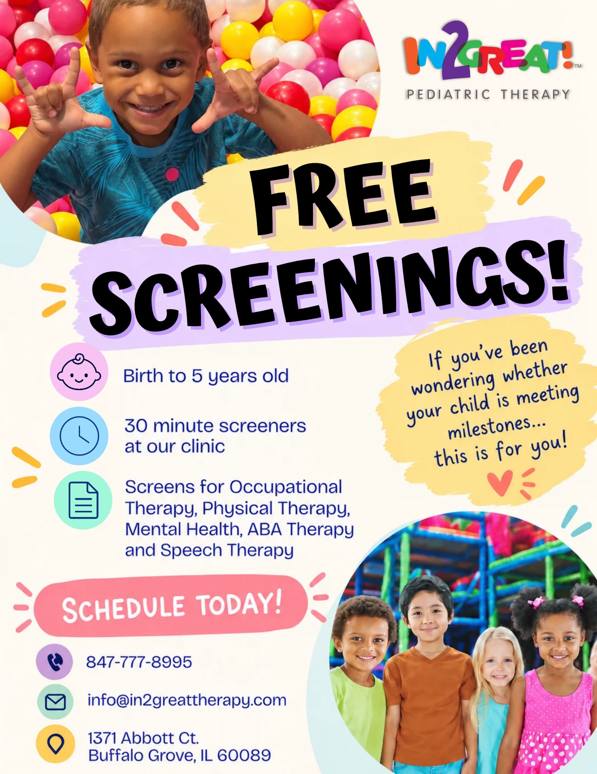 💛 Have questions about your child’s development? You don’t have to figure it out alone.
Maybe you’ve noticed your child is struggling with communication, movement, sensory needs, emotions, daily activities, or developmental milestones—and you’re wondering whether it’s something you should look into.
That’s exactly why In2Great offers FREE 30-minute screenings for children from birth to age 5.
Our team can screen for:
✨ Occupational Therapy
✨ Physical Therapy
✨ Speech Therapy
✨ ABA Therapy
✨ Mental Health
A screening gives you an opportunity to meet with our team, talk about what you’re noticing, and better understand whether a full evaluation or additional support may be recommended.
No guessing. No commitment. Just a place to start. 💛
📲 Ready to take the next step? Schedule your FREE screening today!
📞 847-777-8995
📧 info@in2greattherapy.com
📍 1371 Abbott Ct., Buffalo Grove, IL 60089
Know another parent who might have questions about their child’s development? Send them this post. Sometimes a little reassurance—or knowing where to start—can make all the difference.
#In2GreatPediatricTherapy #FreeScreening #DevelopmentalScreening #ChildDevelopment #PediatricTherapy