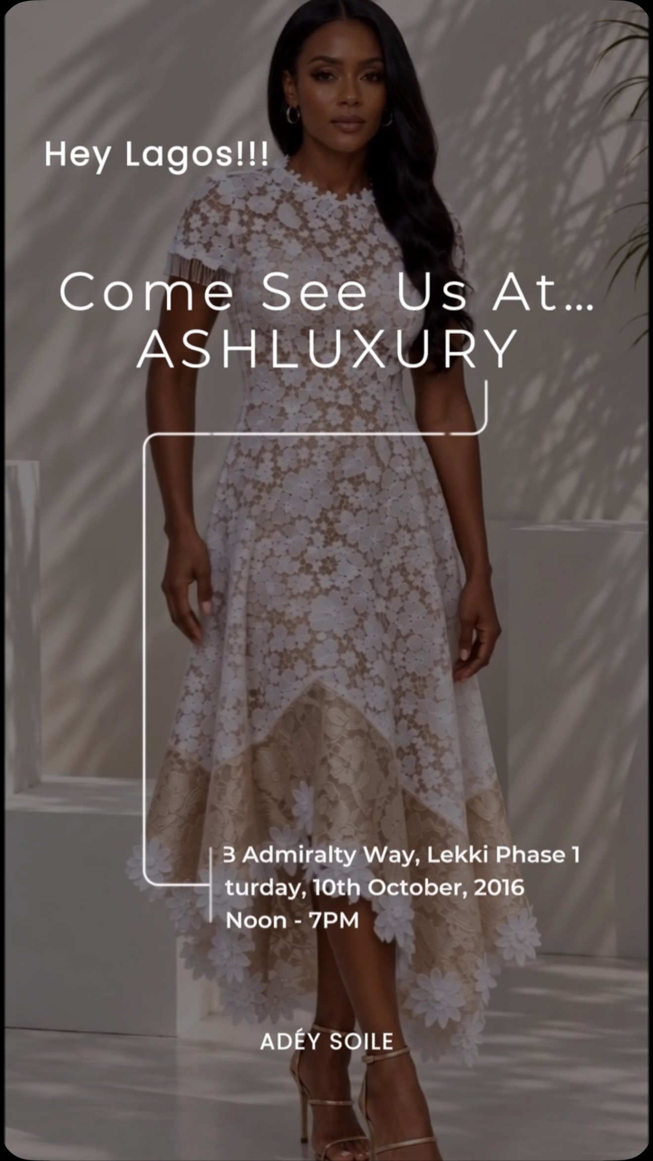 We can’t wait to host you at @ashluxury on Saturday.
Lagos I have missed you so much, excited to see you again, reconnect and have a great time ✨