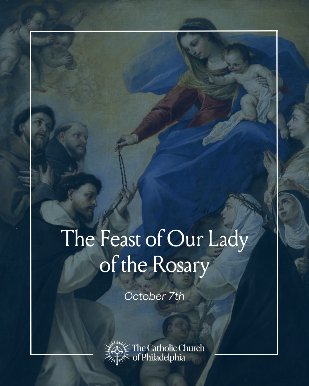 The Feast of Our Lady of the Rosary