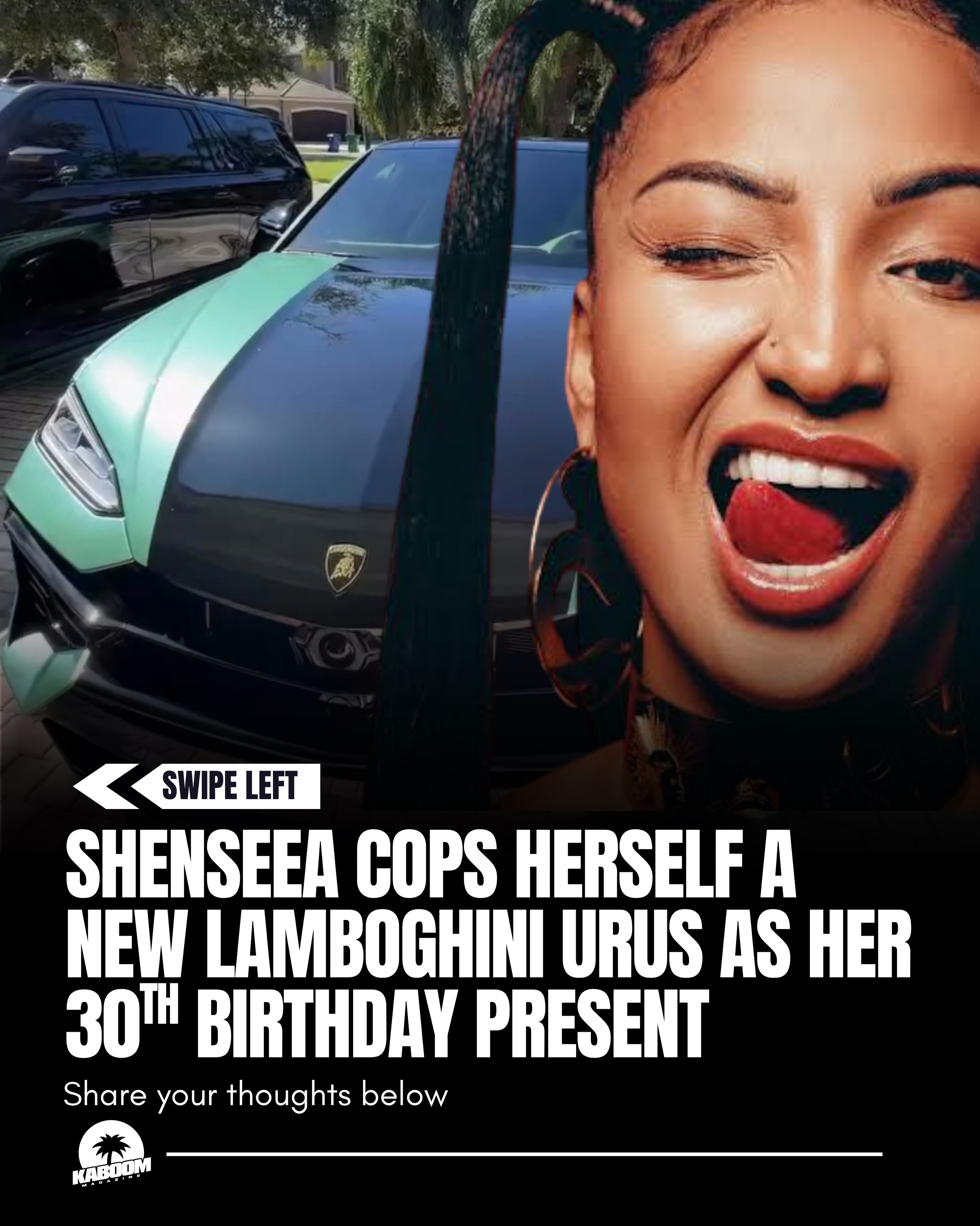 Shenseea is celebrating the big 3-0 in style after copping herself a brand-new Lamborghini Urus as her birthday present.
The Dancehall star is officially entering a new decade with a serious upgrade in the driveway.
#kaboommag #kaboommagazine