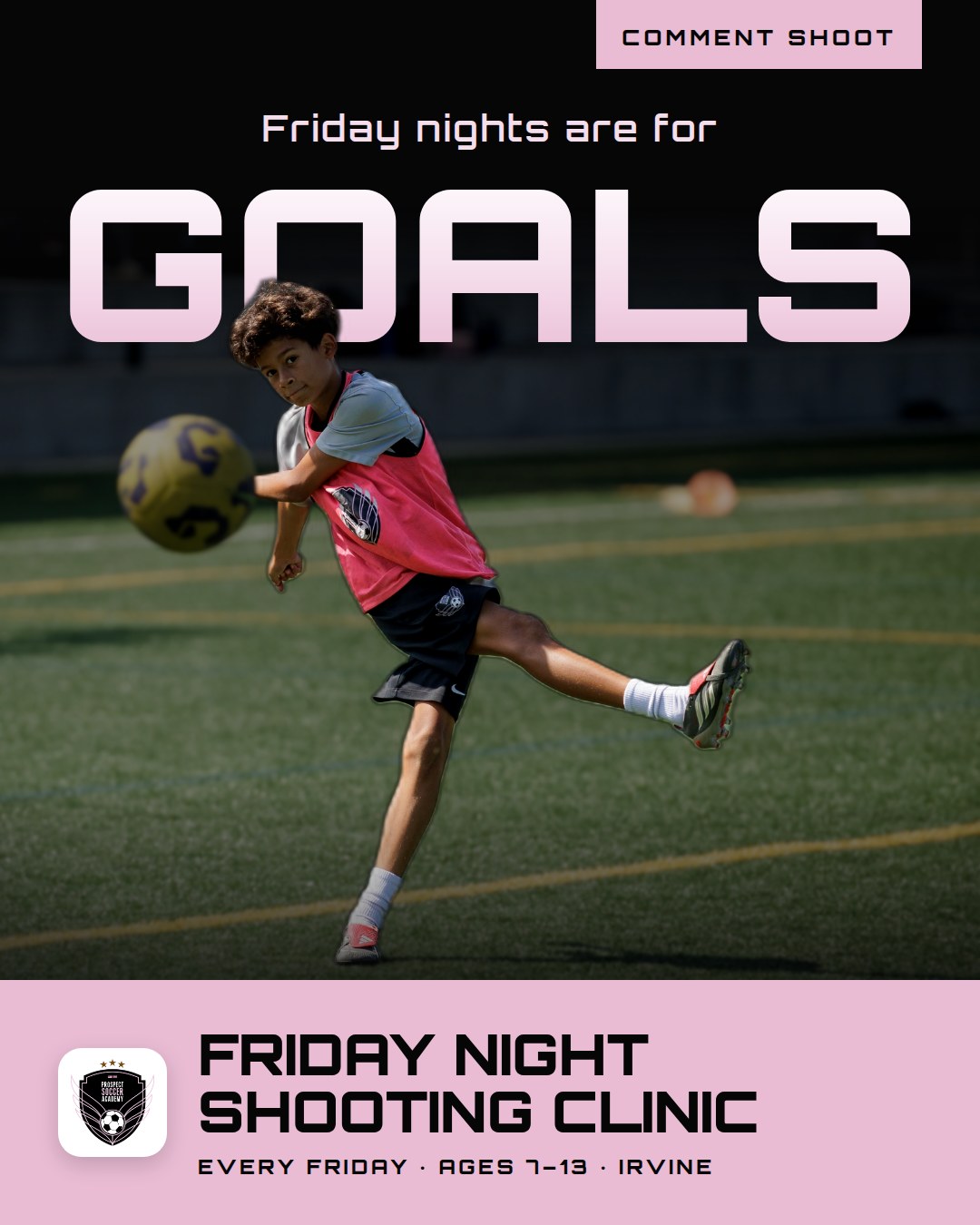 Friday nights are for goals.
Our Friday Night Shooting Clinic is all about one thing: putting the ball in the back of the net. Master shooting. Score goals. Become a goalscorer.
Every Friday at David Sills Lower Peters Canyon Park, Field A (Irvine)
5:00–6:00 PM · Ages 7–10
6:00–7:00 PM · Ages 11–13
Comment SHOOT and we'll send you the link.
#youthsoccer #irvinesoccer #orangecountysoccer #soccertraining