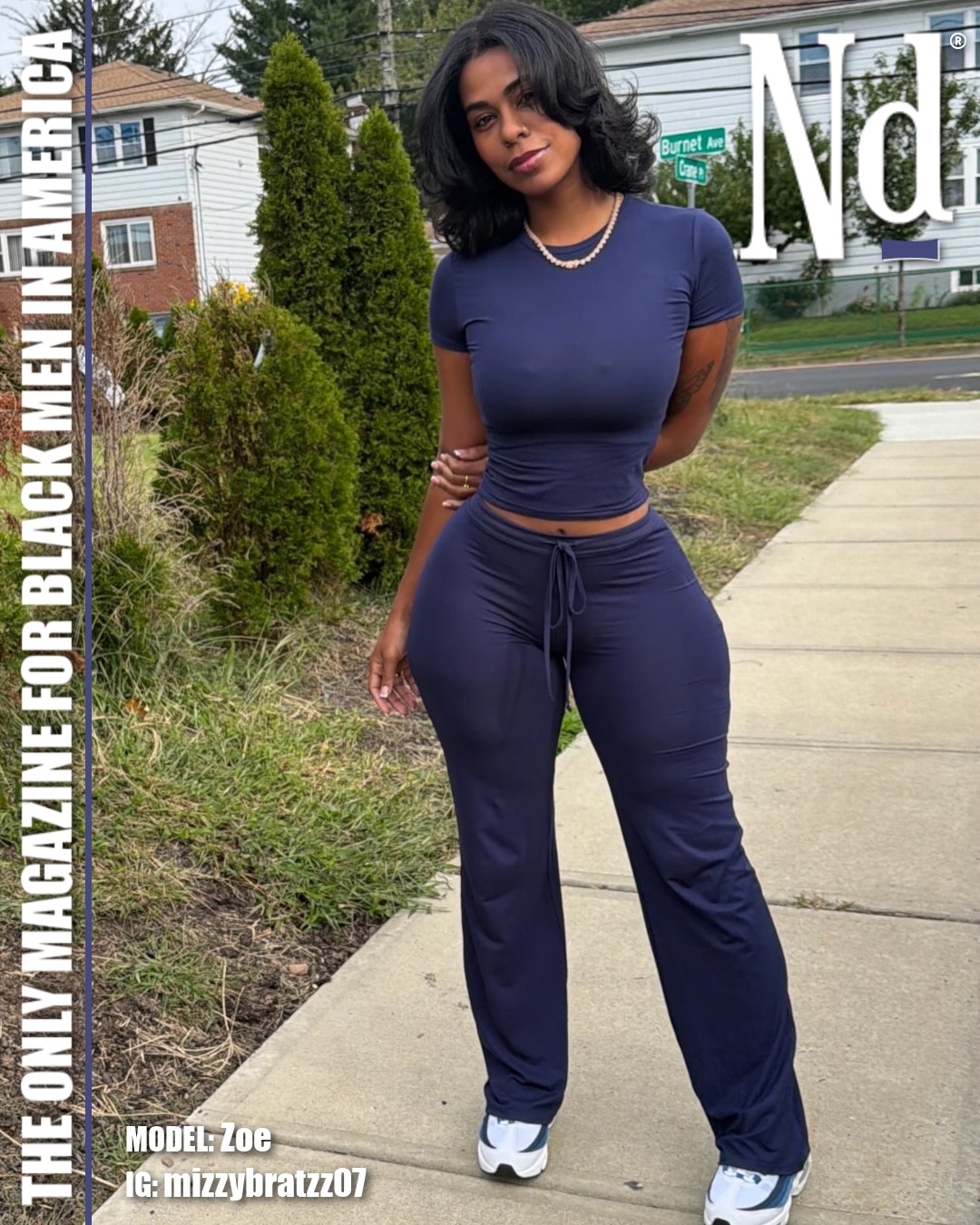#ThickThursday Zoe is the absolute business in a fitted navy-blue crop top and matching drawstring pants that show off her bangin' body and dangerous curves. The snug outfit accentuates her tiny waist, full hips and beautifully rounded derrière, while the relaxed pant legs and sporty sneakers keep things casual. Her rich brown skin, voluminous shoulder-length black hair, glossy lips and delicate necklace complete a look that's effortlessly sexy. Zoe proves that even a simple sidewalk can become a runway.
Model: Zoe
IG: @mizzybratzz07
#NdFashion
Nd® is a registered trademark of Negro Digest Magazine Limited Liability Company | The Only Magazine for Black Men | NegroDigest.com.