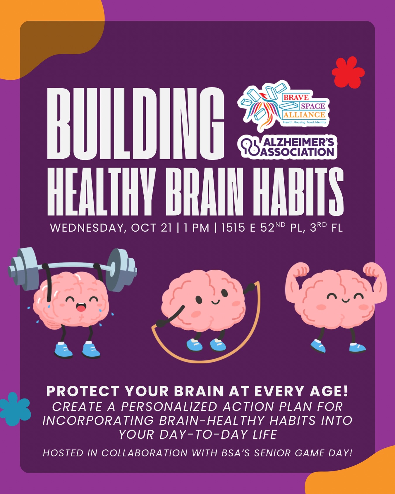 Join us in Building Healthy Brain Habits at this month’s Senior Game Day! 🧠📚
Representatives from the Alzheimer’s Association will join us in the space on Wednesday, October 21 at 1 pm to lead a workshop on keeping your brain healthy and wits sharp 📌
Stop by the space for lunch and create a personalized plan for building brain-healthy habits into your everyday life!
📅 Wednesday, October 21, 1 pm
📍 Brave Space Alliance, 1515 E 52nd Pl, 3rd Floor
#communitycare #brainhealth #alzheimersassociation #seniorsupport #alzheimersawareness
