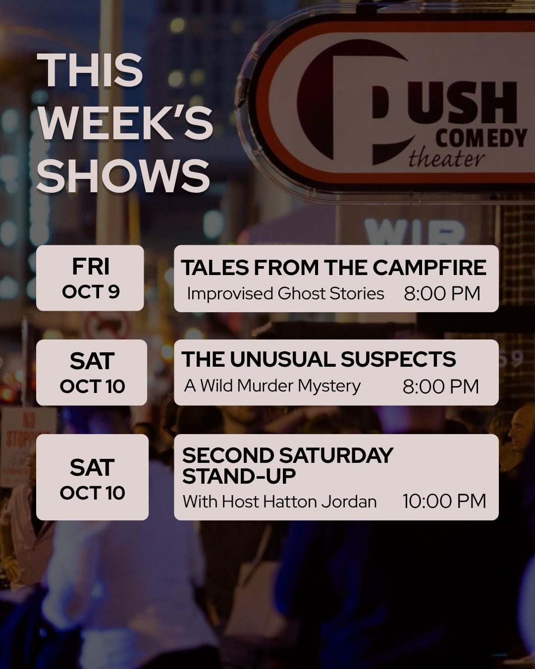 👻 Come get spooky & silly with us this weekend 👻
Tickets available in our bio!
👻 FRIDAY @ 8 PM 👻
🕵️♂️ SATURDAY @ 8 PM 🕵️♂️
🎤 SATURDAY @ 10 PM 🎤