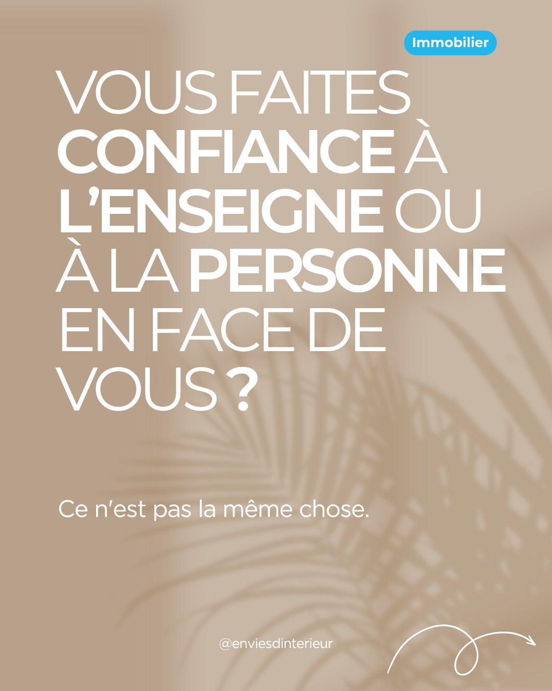On me dit souvent : "J'ai choisi cette agence parce que c'est une grande enseigne.",
"parce qu'une agence a une vitrine"
Ou au contraire : "Je ne veux plus de réseau, j'ai été déçu."
Dans les deux cas, on confond deux choses.
La confiance dans une enseigne, c'est la confiance dans un cadre :
- des outils, une visibilité, une méthode (et encore mettrais pas ma main à couper sur vos croyance à ce sujet).
- La confiance dans un conseiller, c'est la confiance dans une personne : son honnêteté, son sérieux, sa disponibilité, son implication...
Et dans une même enseigne, deux conseillers peuvent n'avoir rien en commun.
Alors avant de signer, posez vos questions, comparez, écoutez comment on vous répond.
Et vous ne choisirez plus par hasard.
Et si vous voulez qu'on échange sans engagement, n'hésitez pas à me contacter.