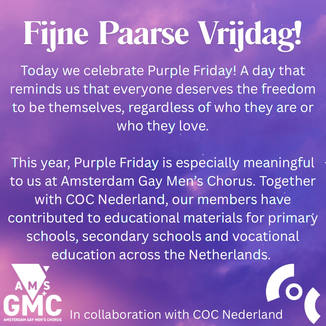 💜 Fijne Paarse Vrijdag!
This year, Purple Friday is extra special for us! Together with @cocnld , we’re bringing personal stories from our chorus members, previously shared during Welcome to the Family in 2025, into classrooms across the Netherlands.
We’re proud that our stories can help spark conversations about love, acceptance and the freedom to be yourself. Because every story deserves to be heard. 💜
Learn more / Meer informatie:
https://onderwijs.coc.nl/paarse-vrijdag
#PaarseVrijdag #PurpleFriday #AMSGMC #COCNederland #LGBTQ