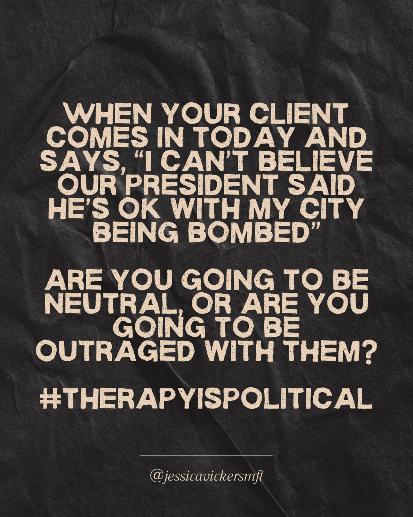 I don’t even want my hairstylist to be neutral in this mess. So why would I want my therapist to be??
We are advocates for our clients. We are lights for them. I feel so deeply with my clients, AND I can stay regulated & help them with their grounding, their meaning-making, etc.
I’m not pushing my beliefs or opinions onto them, but when we all experience these negative side effects of yt supremacy & the patriarchy, we are in this together.
That’s why therapy is political. It always will be. My clients know they are safe to vent to me, and we will find containers for these big upsetting feelings 🫶🏽🫶🏽
Let me know your thoughts.. drop a 🖤🖤 if you’re in it with us too! Hang in there friends.
