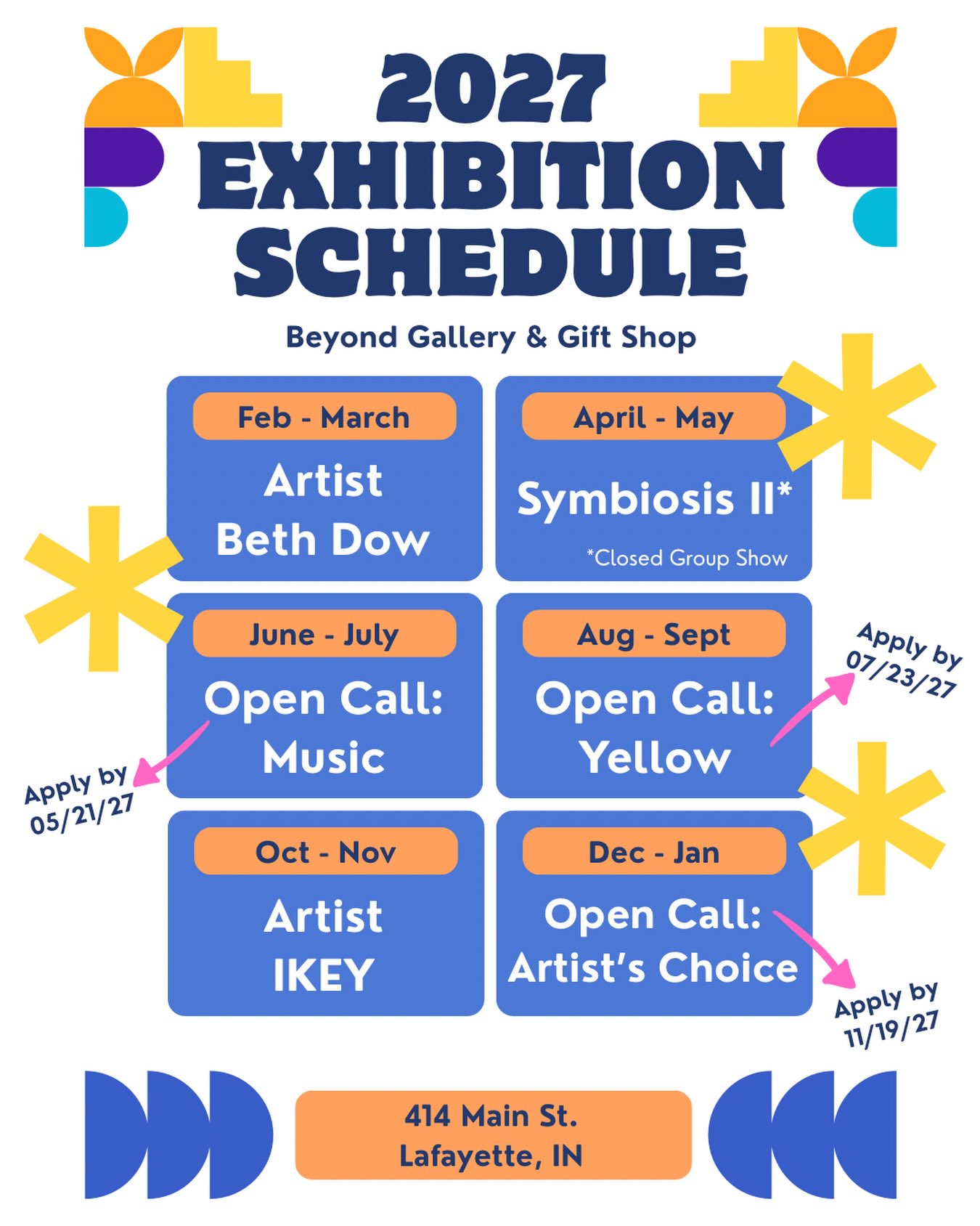 Mark your calendars for next year’s exhibition schedule! Applications will be available on our website in the new year.
