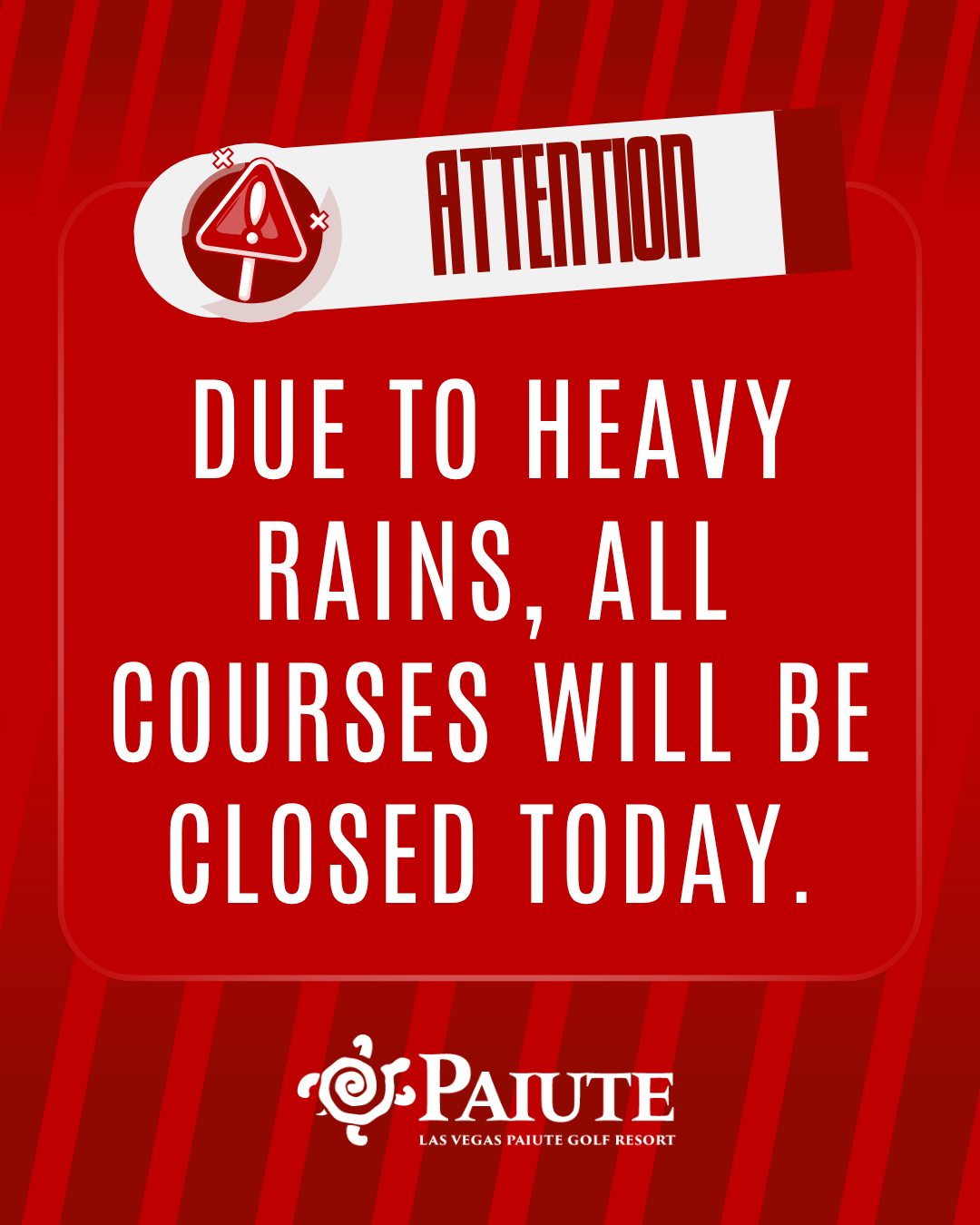 🚨Attention Golfers!🚨
Due to heavy rains impacting the area, all courses at Las Vegas Paiute Golf Resort will be closed today.
Player safety and course conditions are our top priority. We appreciate your understanding and apologize for any inconvenience this may cause.