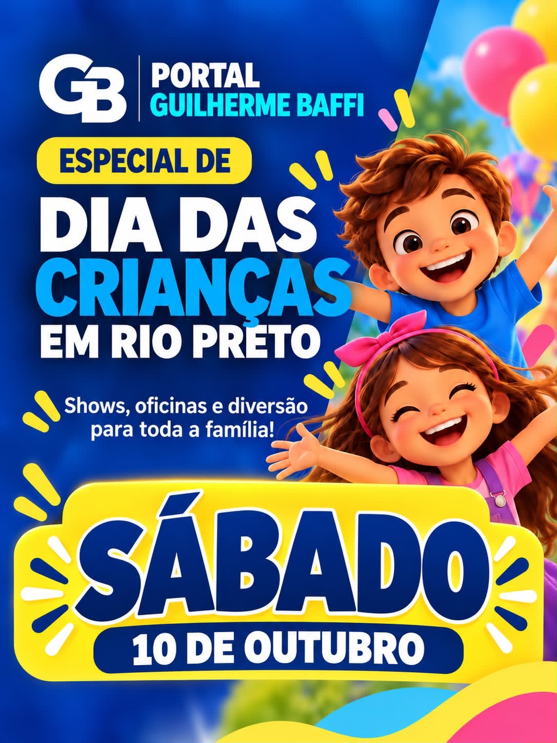 SÁBADO DE DIVERSÃO: CONFIRA O QUE FAZER COM AS CRIANÇAS EM RIO PRETO
O fim de semana do Dia das Crianças chegou com muitas opções de lazer em Rio Preto!
Neste sábado (10), a cidade terá shows, oficinas, brinquedos, teatro e atividades especiais para divertir a criançada e reunir toda a família.
O Portal Guilherme Baffi preparou uma seleção de atrações para quem quer aproveitar o sábado com os pequenos.
Tem programação para diferentes idades e opções para todos os gostos.
Confira as atrações, os horários e os locais e programe seu sábado!
Mais informações no Portal Guilherme Baffi.