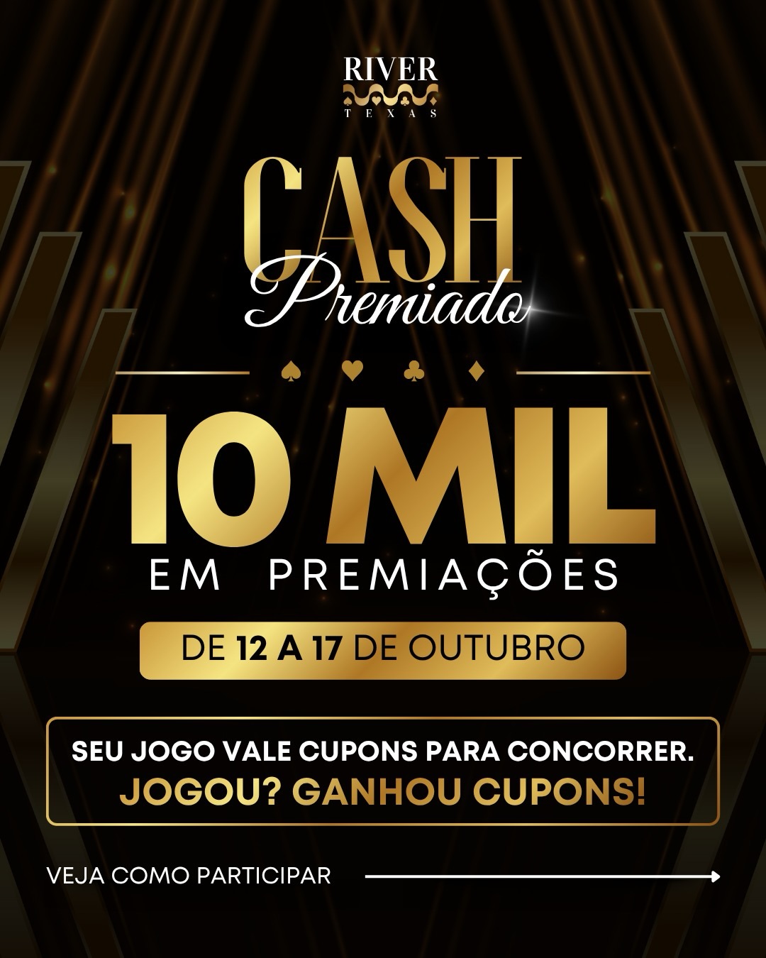 Seu jogo vale chances de ganhar ainda mais no River! ♠️
O CASH PREMIADO começa nesta segunda, 12/10, com R$ 10 MIL em prêmios durante a semana!
Jogando cash ou participando dos torneios, você ganha cupons para concorrer. Eles acumulam para os próximos sorteios, até o encerramento da promoção.
De segunda a sexta, são R$ 1.000 em prêmios por noite. E no sábado, 17/10, tem mais R$ 5.000 em cinco sorteios, com a programação seguindo até as 02H!
Quanto antes você começar, mais cupons poderá acumular.
Importante: deposite os cupons no mesmo dia em que receber. Para ganhar, você precisa estar presente e jogando cash ou torneio no momento do sorteio.
Confira no carrossel como participar e consulte o regulamento completo no clube.
Vem pro Cash Premiado do River!
📍 Shopping Bayside
Av. das Américas, 3120 — Bloco 5 — Cobertura
Barra da Tijuca
rivertexas.com.br