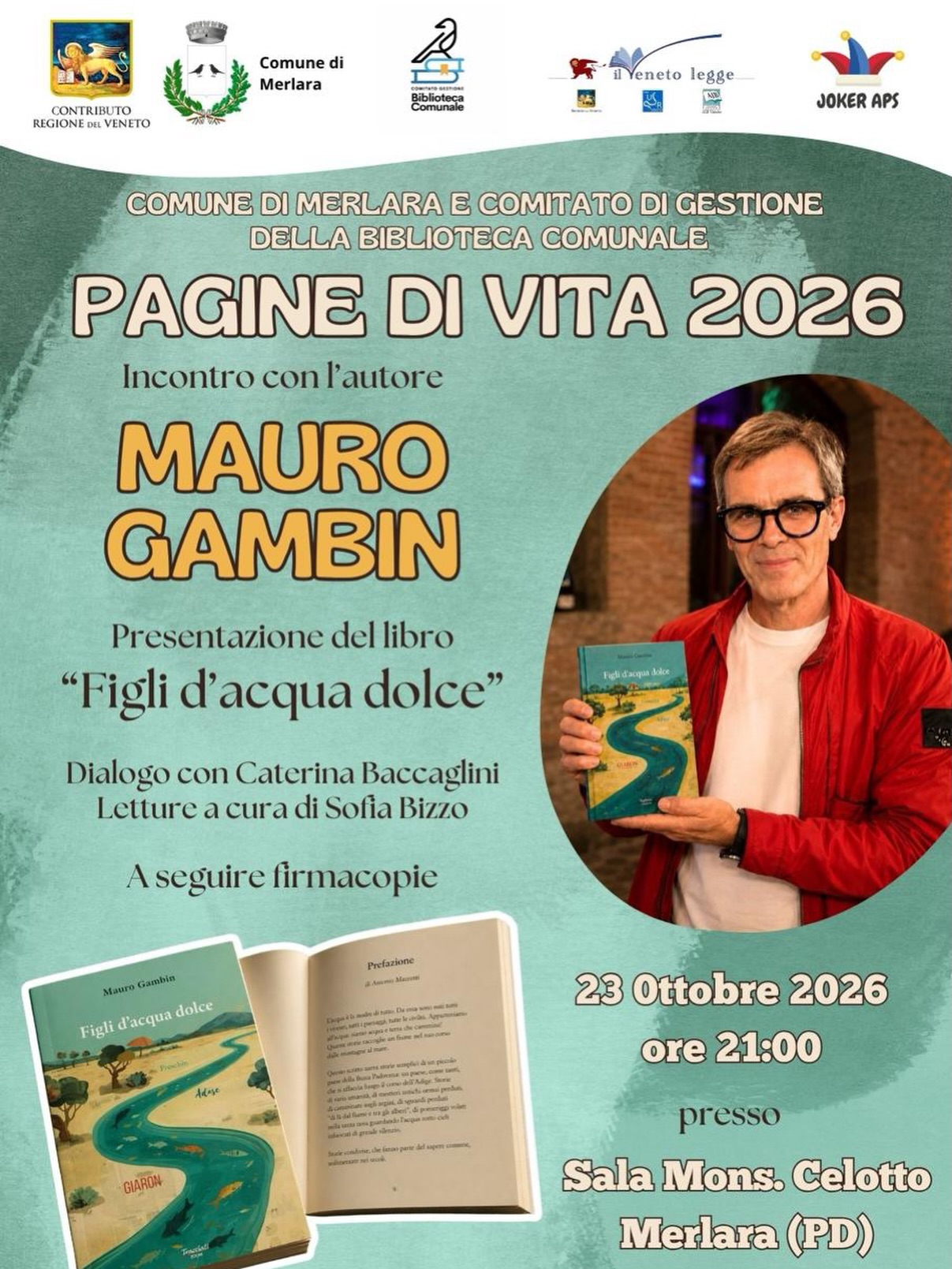𝐏𝐚𝐠𝐢𝐧𝐞 𝐝𝐢 𝐯𝐢𝐭𝐚 𝟐𝟎𝟐𝟔 📖
Continua anche quest’anno la nostra rassegna “pagine di vita” con la presentazione del libro 𝑭𝒊𝒈𝒍𝒊 𝒅’𝒂𝒄𝒒𝒖𝒂 𝒅𝒐𝒍𝒄𝒆 di Mauro Gambin.
L’autore Mauro Gambin dialogherà con Caterina Baccaglini e la serata sarà arricchita dalle letture a cura di Sofia Bizzo.
A seguire firmacopie 📖
Quando?
𝟐𝟑 𝐨𝐭𝐭𝐨𝐛𝐫𝐞 𝟐𝟎𝟐𝟔
𝐎𝐫𝐞 𝟐𝟏.𝟎𝟎
𝐏𝐫𝐞𝐬𝐬𝐨 𝐒𝐚𝐥𝐚 𝐌𝐨𝐧𝐬𝐢𝐠𝐧𝐨𝐫 𝐂𝐞𝐥𝐨𝐭𝐭𝐨, 𝐌𝐞𝐫𝐥𝐚𝐫𝐚 (𝐏𝐃)
#paginedivita #presentazionelibro #incontroconlautore #figlidacquadolce #lettura
