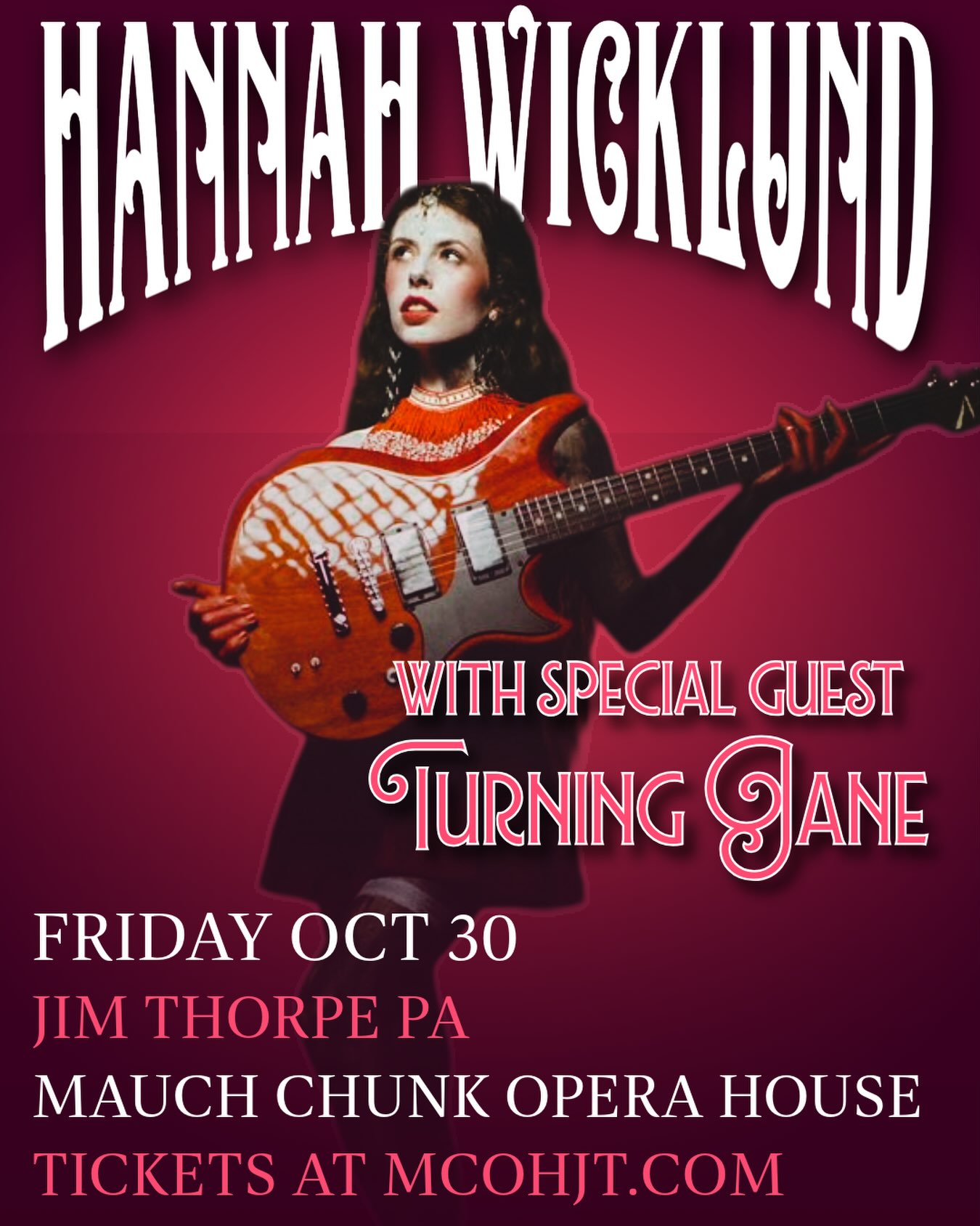 Don’t miss @hannahwicklund with special guests @turningjane on October 30!
Hannah Wicklund is a South-Carolina-born rock musician who has spent more than two decades connecting people over her raw vocal power, world class guitar playing and awe inspiring live performances.
Turning Jane is a four-piece rock band from Los Angeles redefining modern rock for a new generation. Self-described as “Hot Girl Rock,” they fuse classic rock riffs, punk attitude, and undeniable pop hooks into a sound built for a young, insatiable audience.
Get tickets at mcohjt.com
#hannahwicklund #jimthorpepa #poconotourism #livemusic #visitjimthorpepa