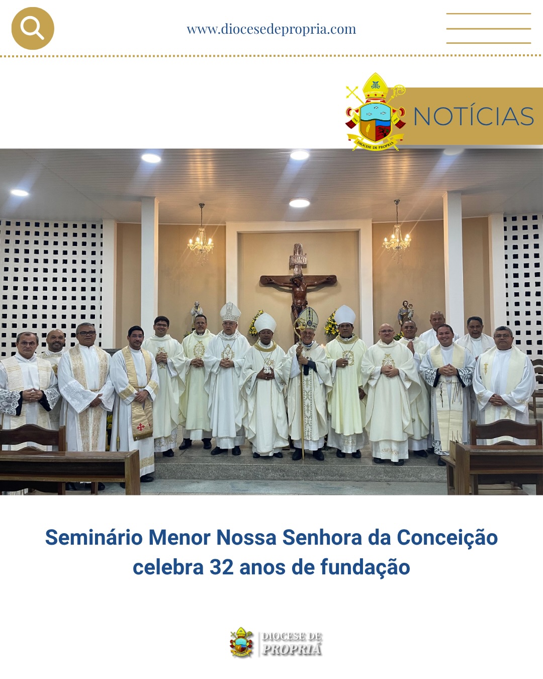 No dia 7 de outubro, o Seminário Menor Nossa Senhora da Conceição celebrou 32 anos de história, dedicados ao despertar e ao amadurecimento das vocações sacerdotais.
A celebração reuniu os bispos da Província Eclesiástica de Aracaju, sacerdotes, seminaristas, leigos e benfeitores, em um momento de gratidão a Deus e de renovação do compromisso com a formação dos futuros pastores da Igreja.
Confira a matéria completa no site da Diocese de Propriá!