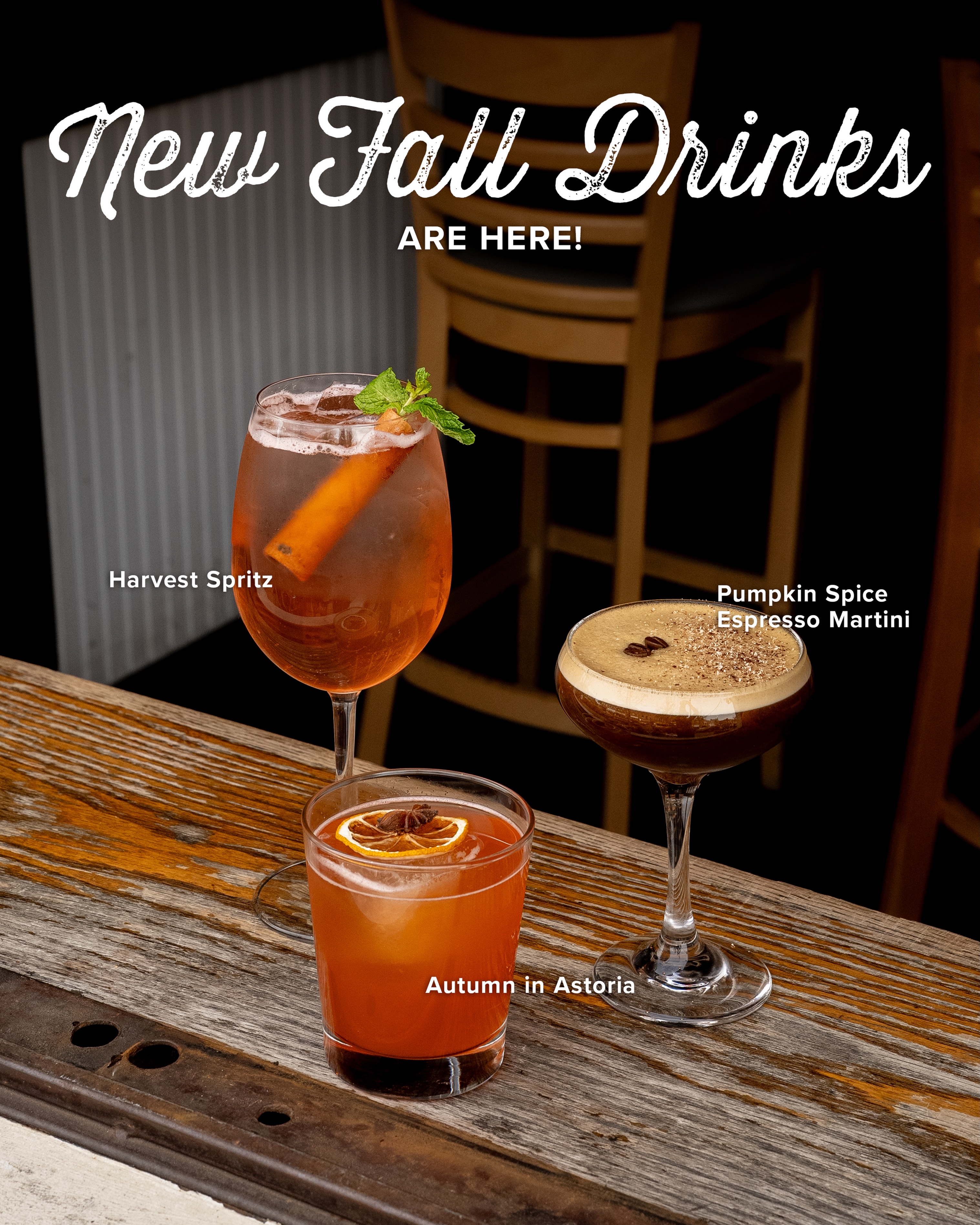 Fall is officially on the menu.
The Harvest Spritz is giving tequila, Aperol, and fresh apple cider.
Autumn in Astoria is elderflower, cranberry, cinnamon, and prosecco.
The Pumpkin Spice Espresso Martini is exactly what it sounds like and she’s dangerous.
Three drinks, one season, zero regrets. We’re on Ditmars.